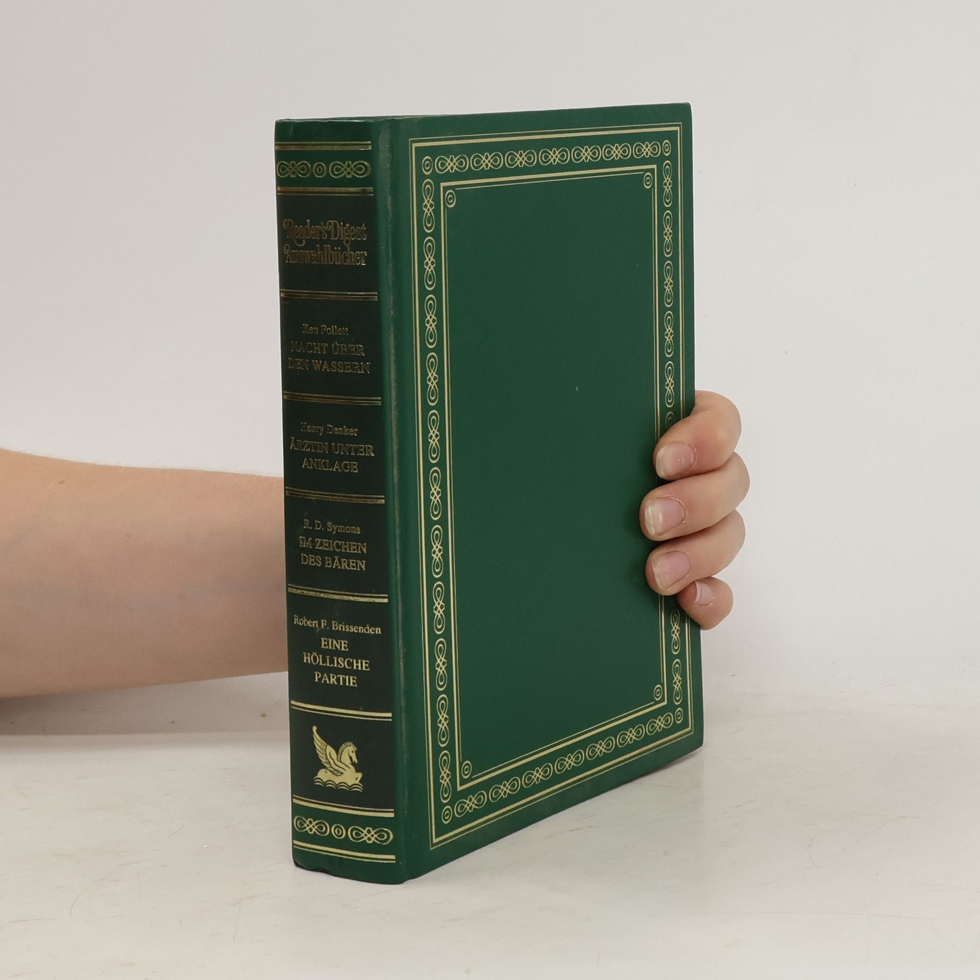 Autorenkollektiv Reader's Digest Auswahlbücher: Nacht über den Wasser. Im Zeichen des Bären. Eine höllische Partie. Ärztin unter Anklage