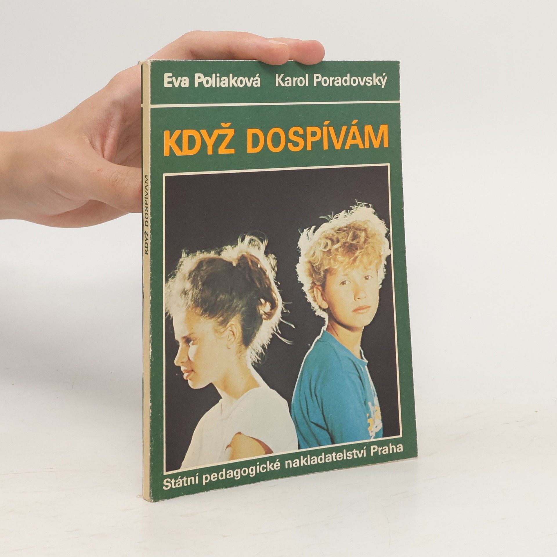 Karol Poradovský Když dospívám