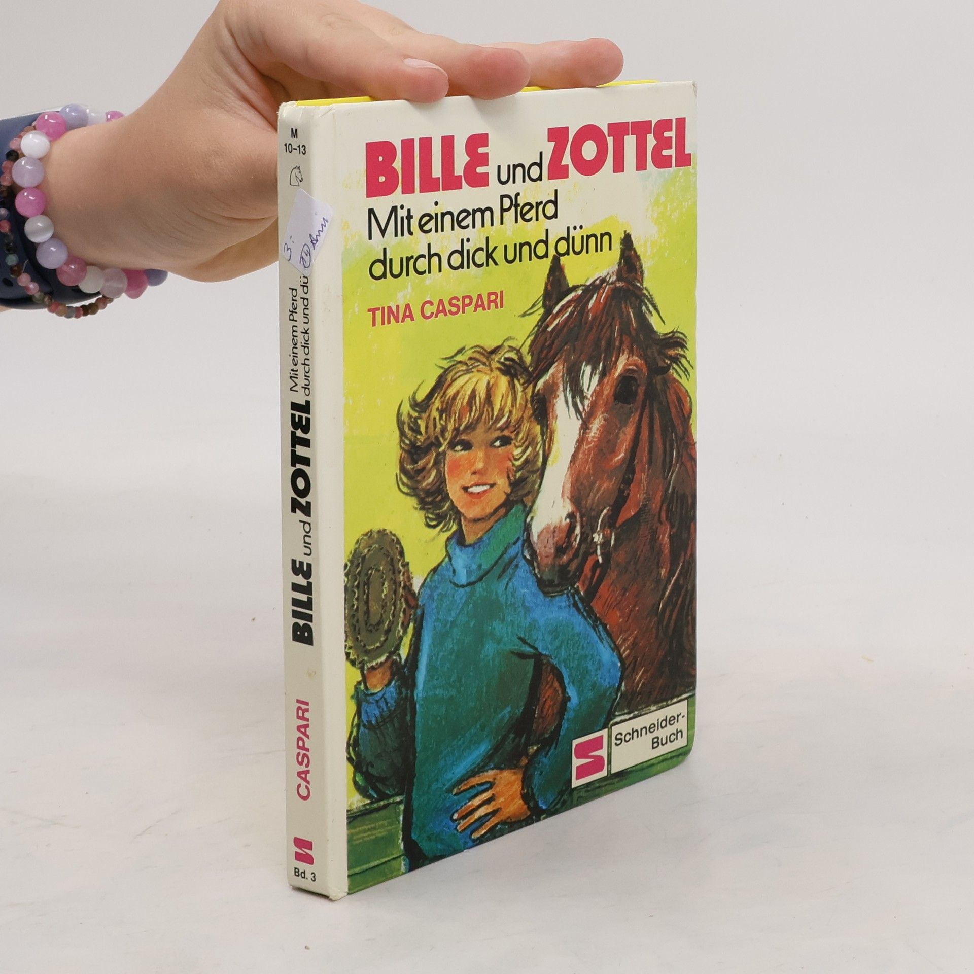 Tina Caspari Bille und Zottel. Mit einem Pferd durch dick und dünn