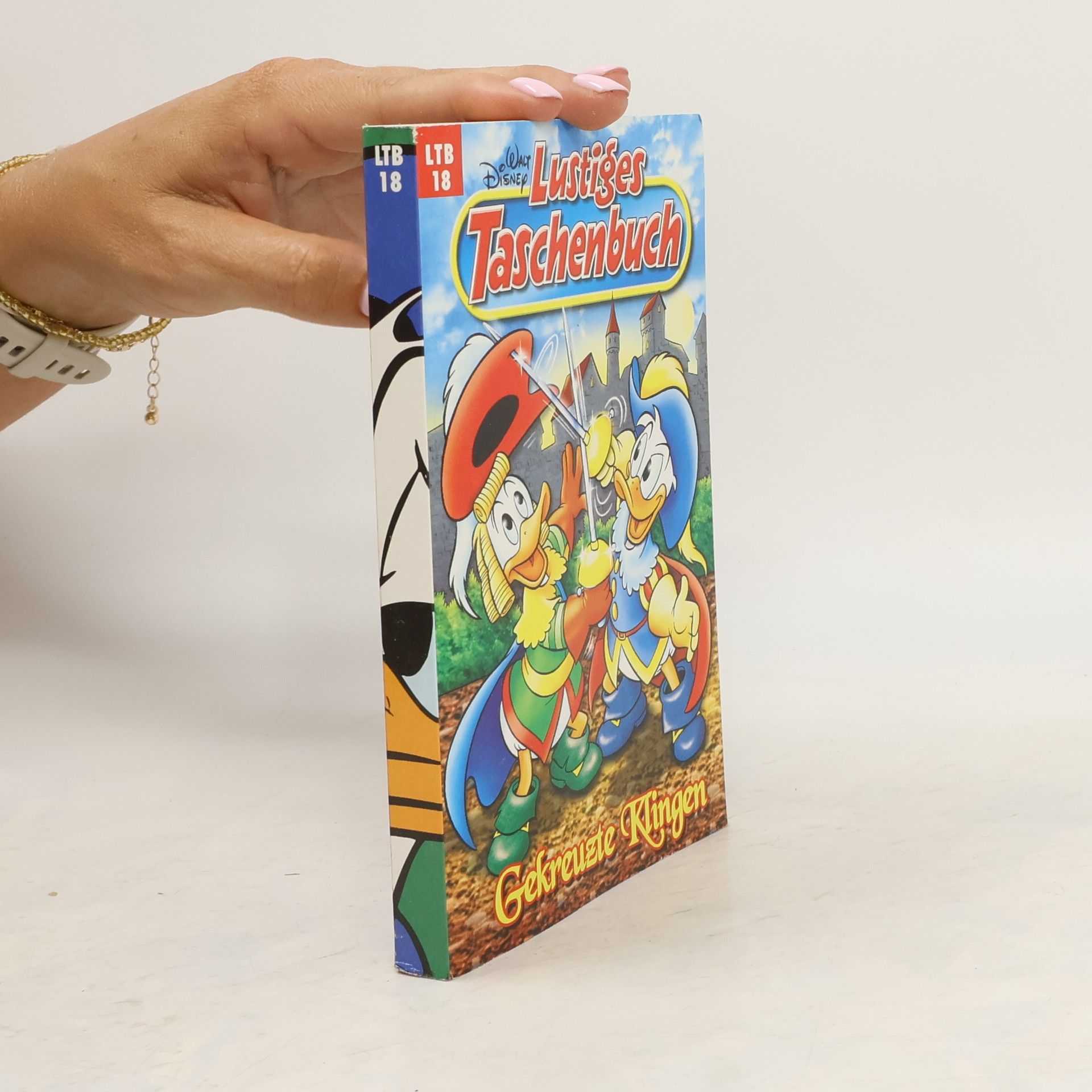 Walt Disney Lustiges Taschenbuch 18: Gekreuzte Klingen