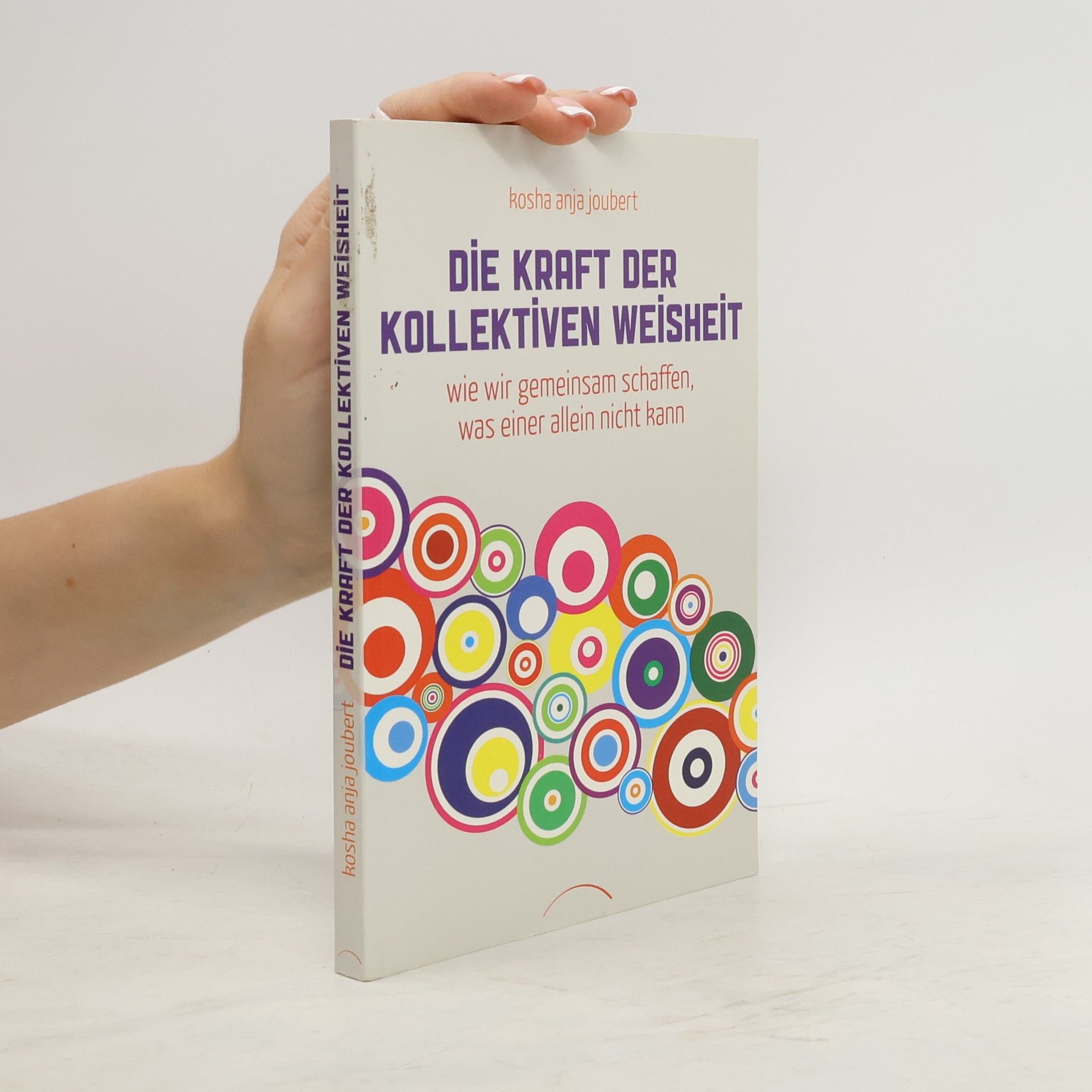 Kosha Anja Joubert Die Kraft der kollektiven Weisheit