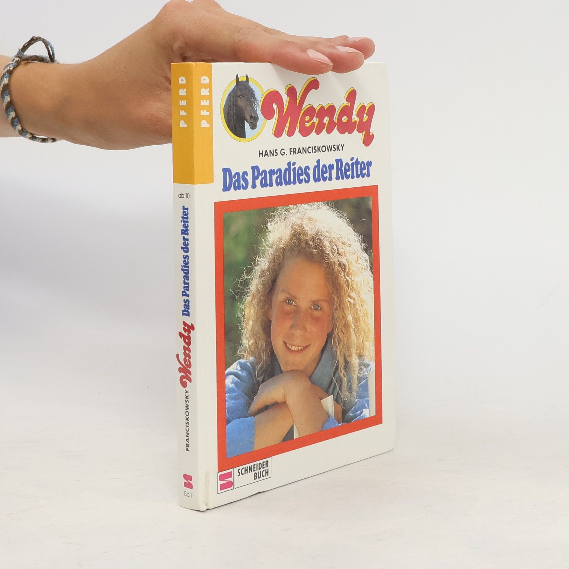 Hans G. Franciskowsky Wendy: DasParadies der Reiter