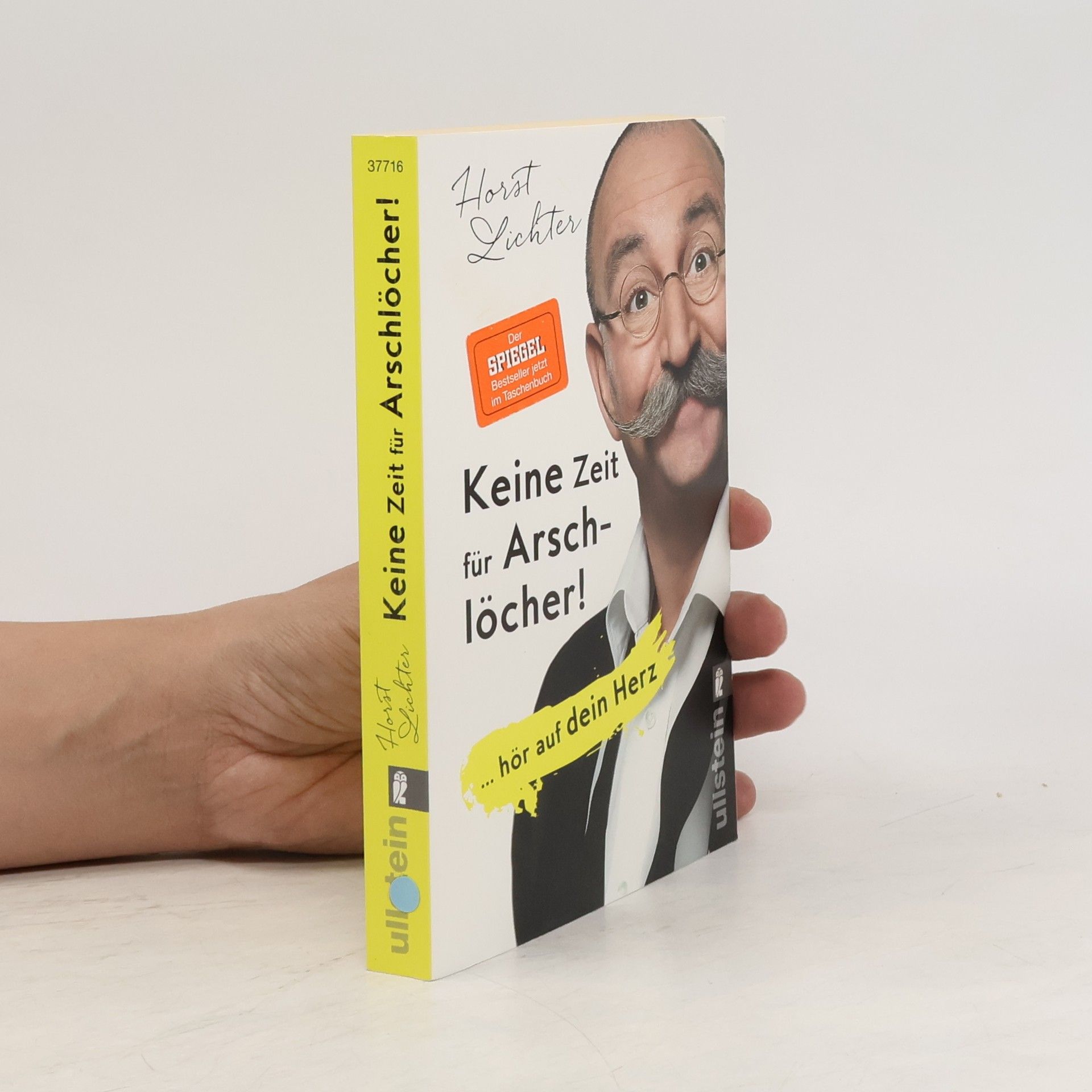 Horst Lichter Keine Zeit für Arschlöcher!