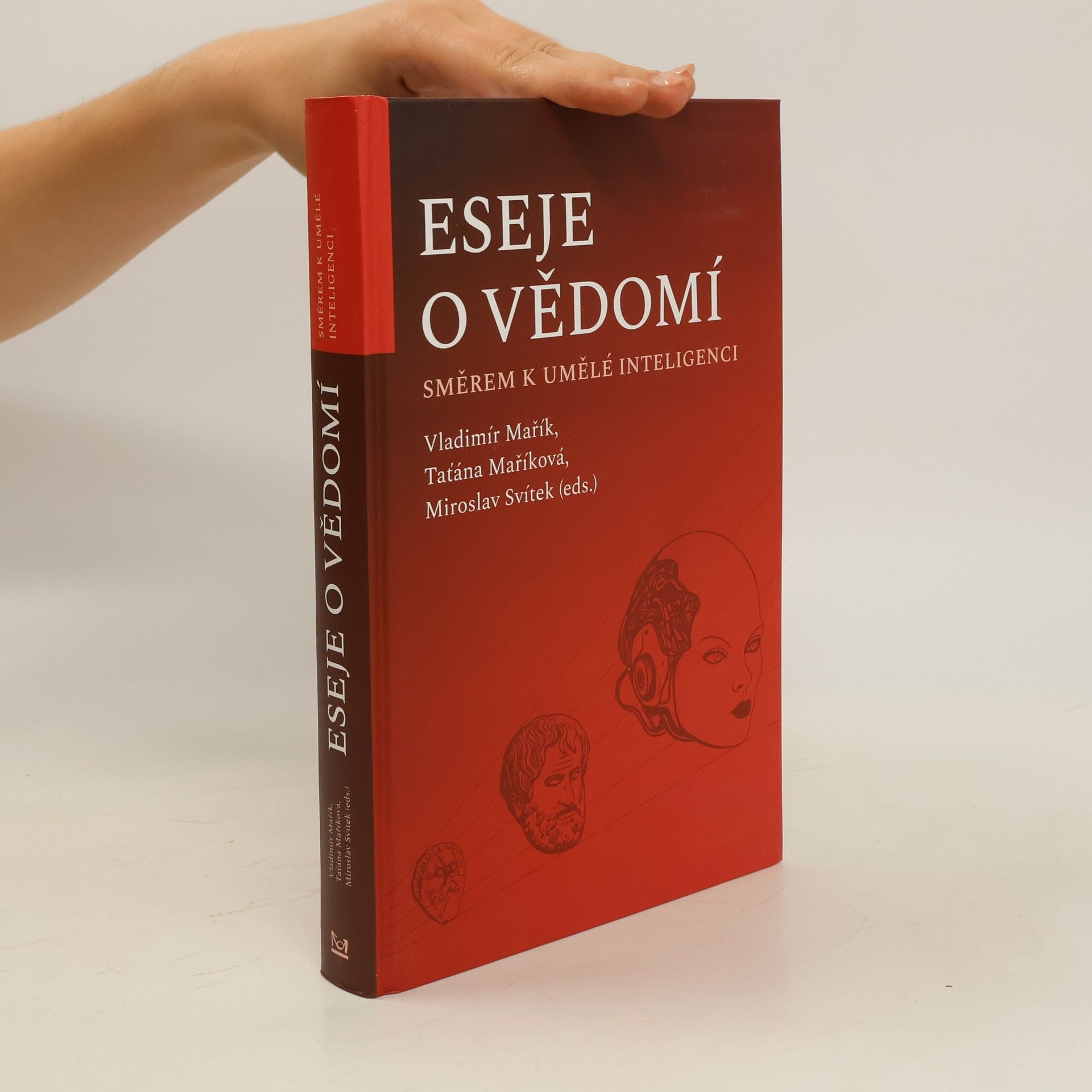 Vladimír Mařík Eseje o vědomí směrem k umělé inteligenci