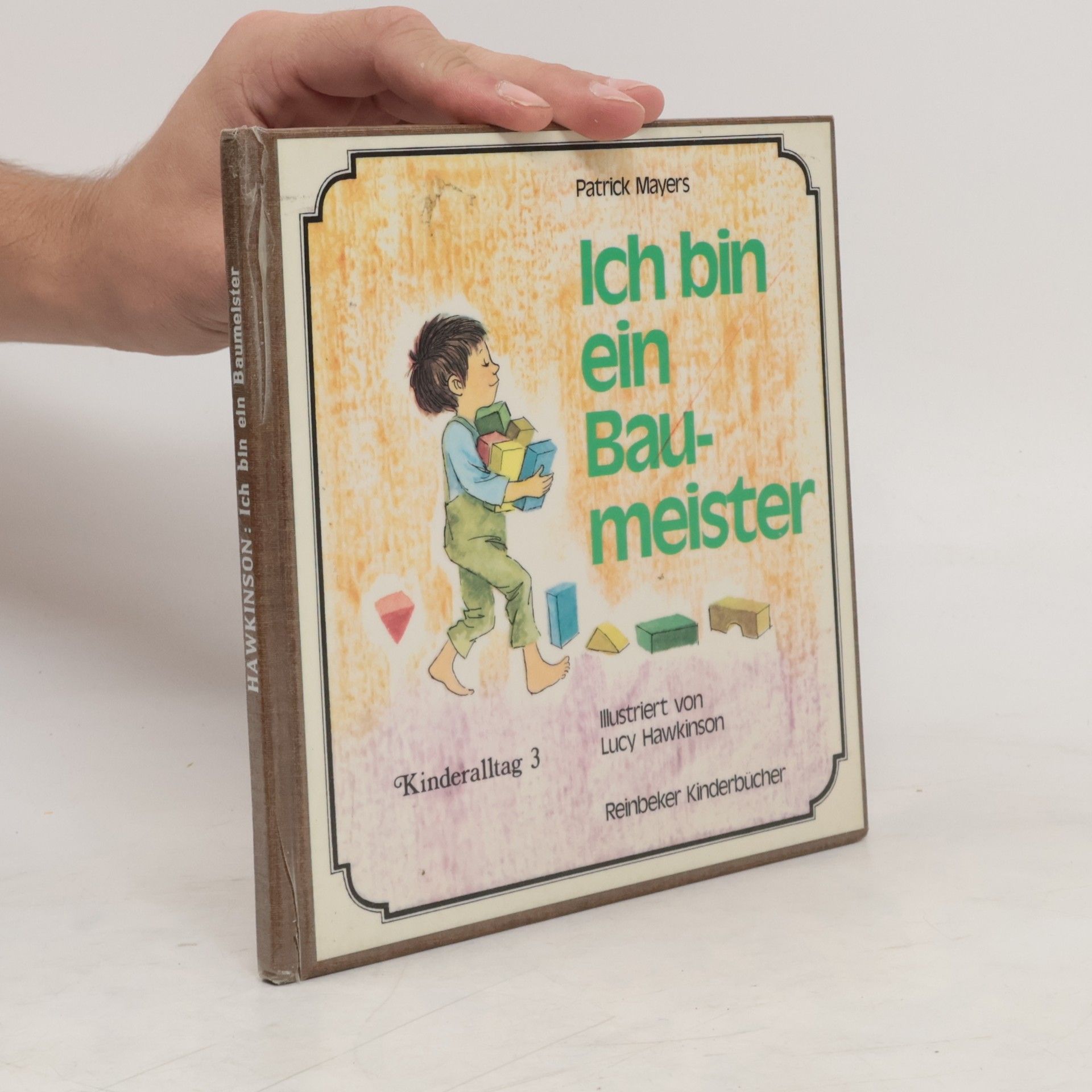 Patrick Mayers Ich bin ein Baumeister