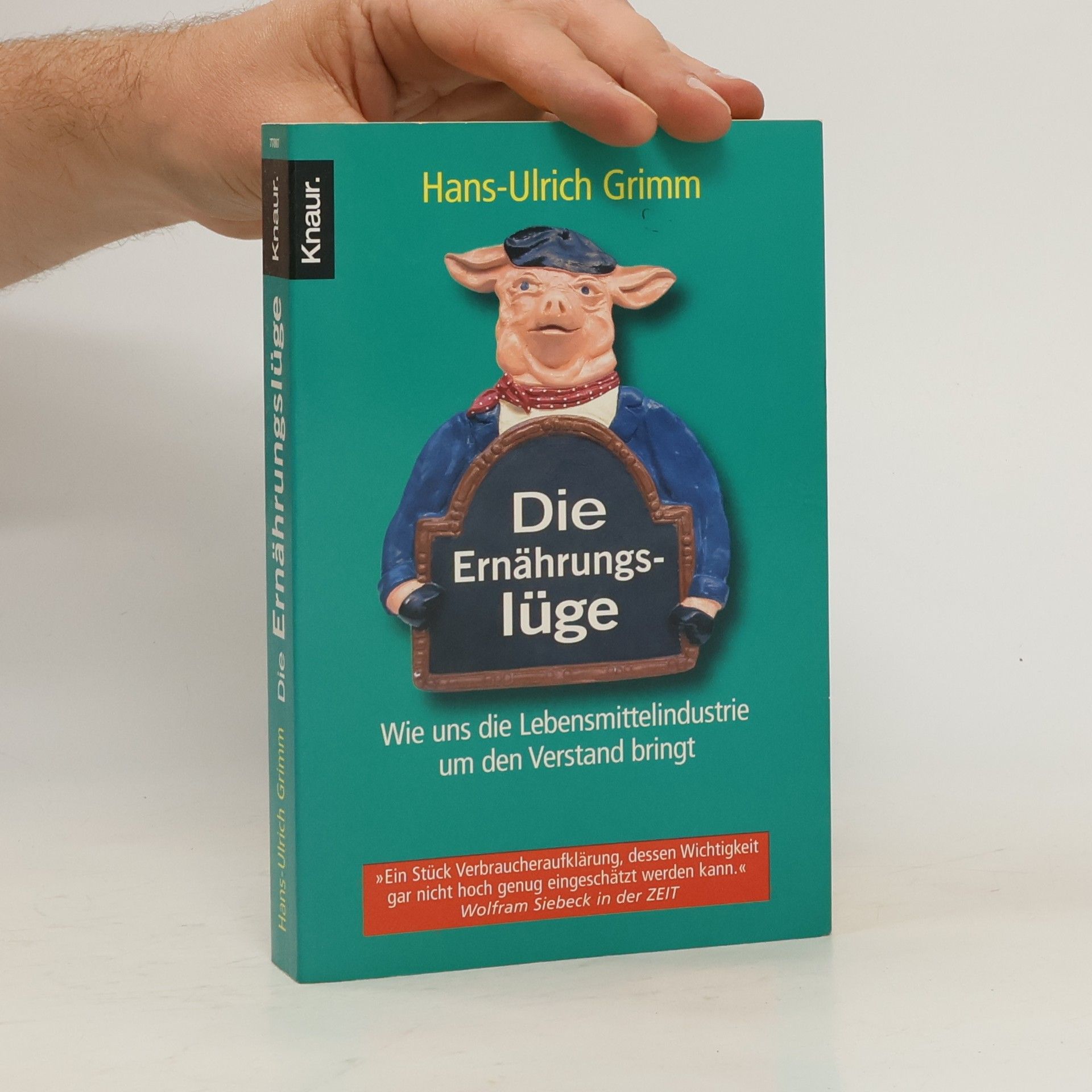 Hans-Ulrich Grimm Die Ernährungslüge