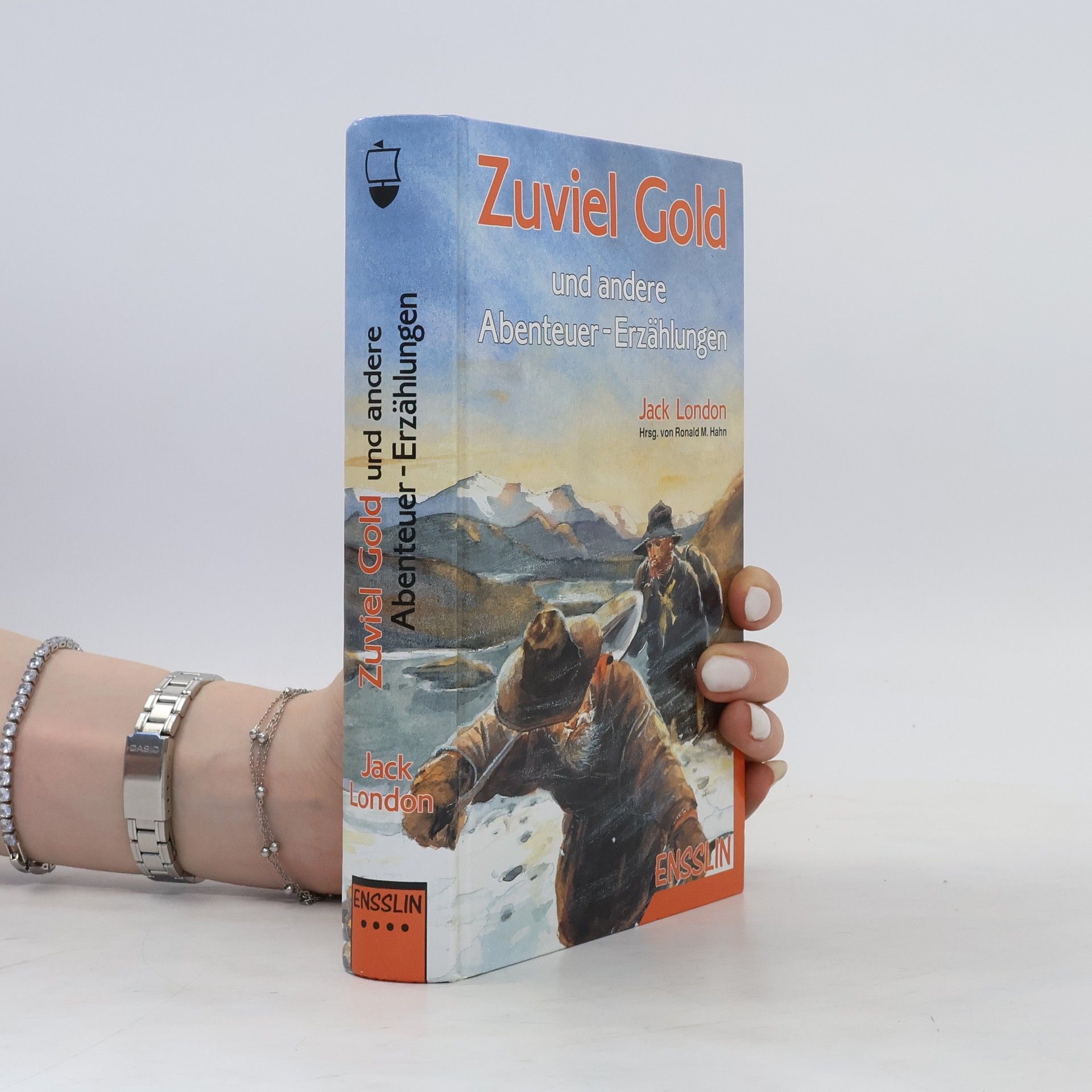 Jack London Zuviel Gold und andere Abenteuer-Erzählungen