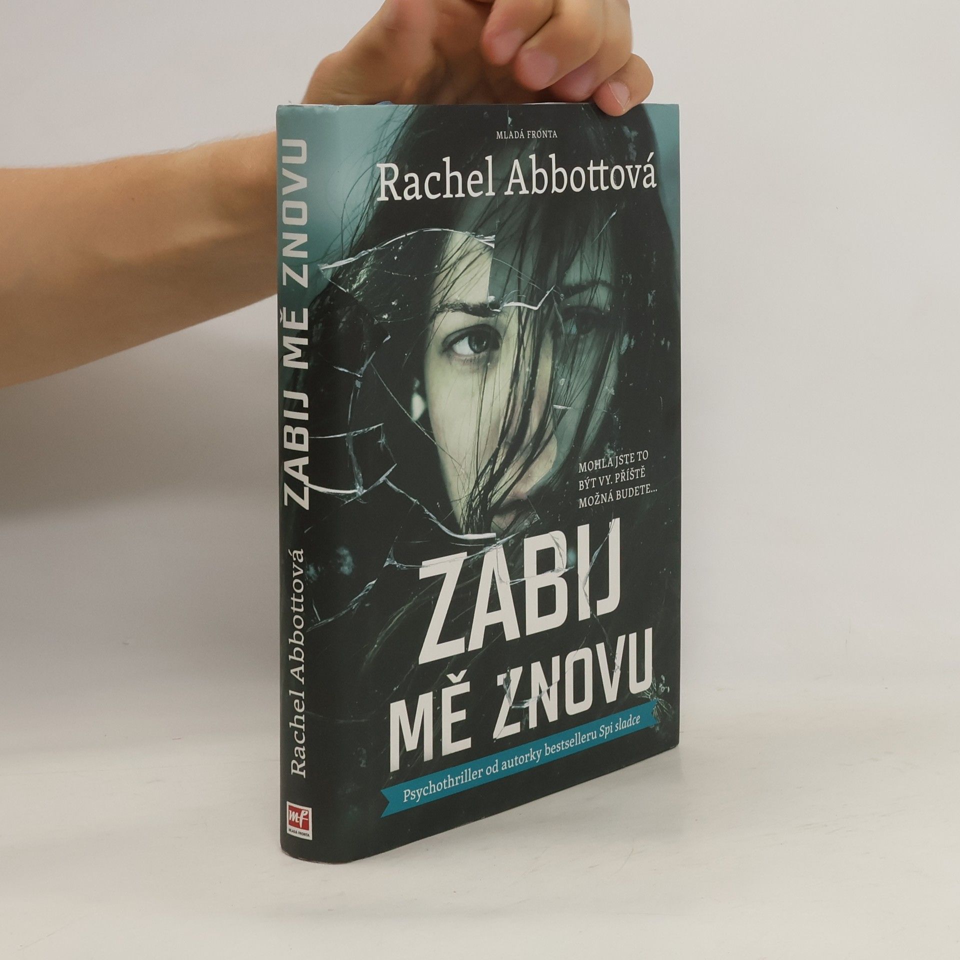 Rachel Abbott Zabij mě znovu