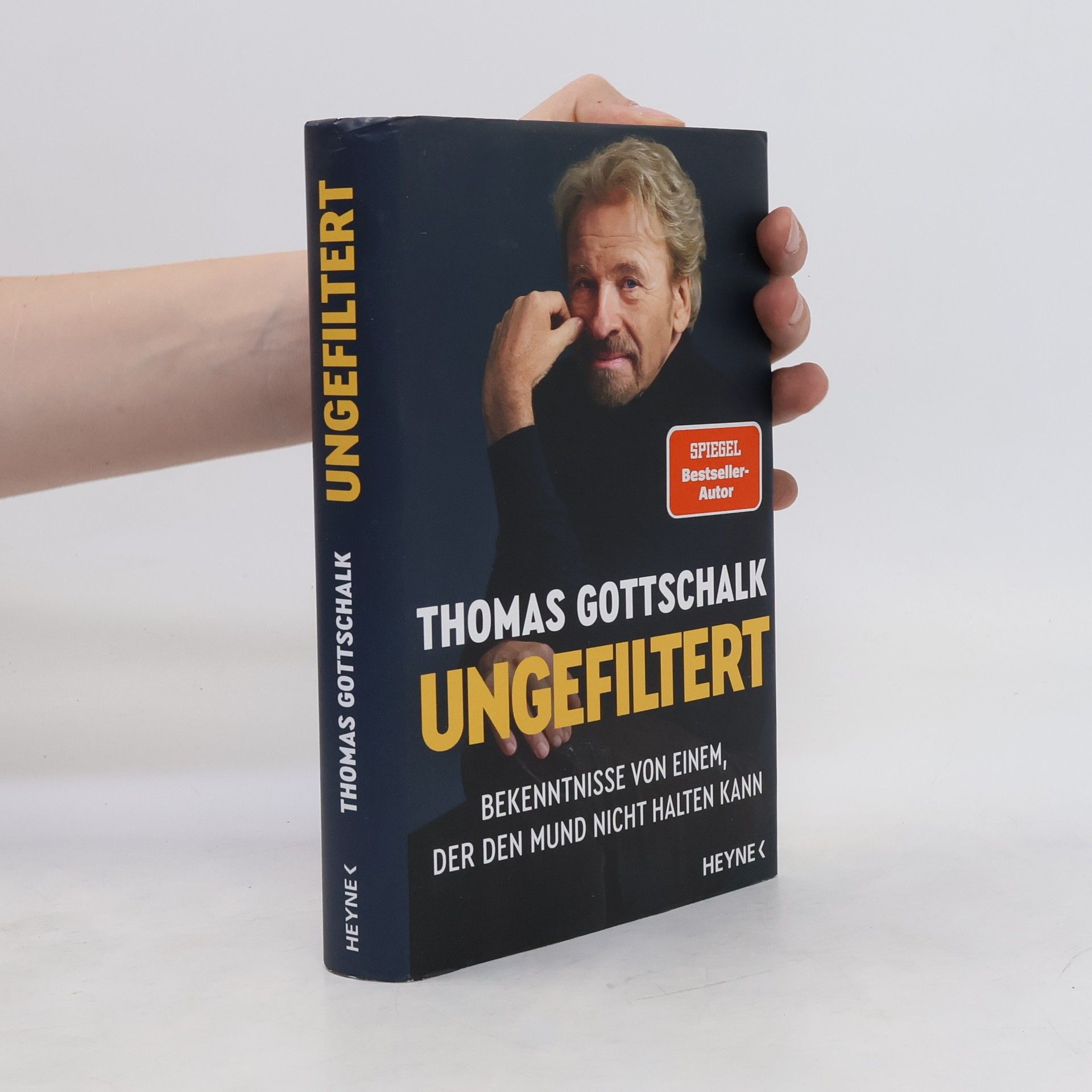 Thomas Gottschalk Ungefiltert. Bekenntnisse von einem, der den Mund nicht halten kann