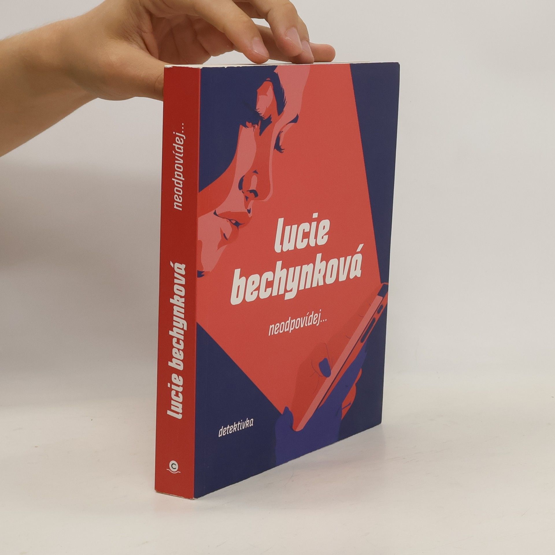 Lucie Bechynková Neodpovídej...