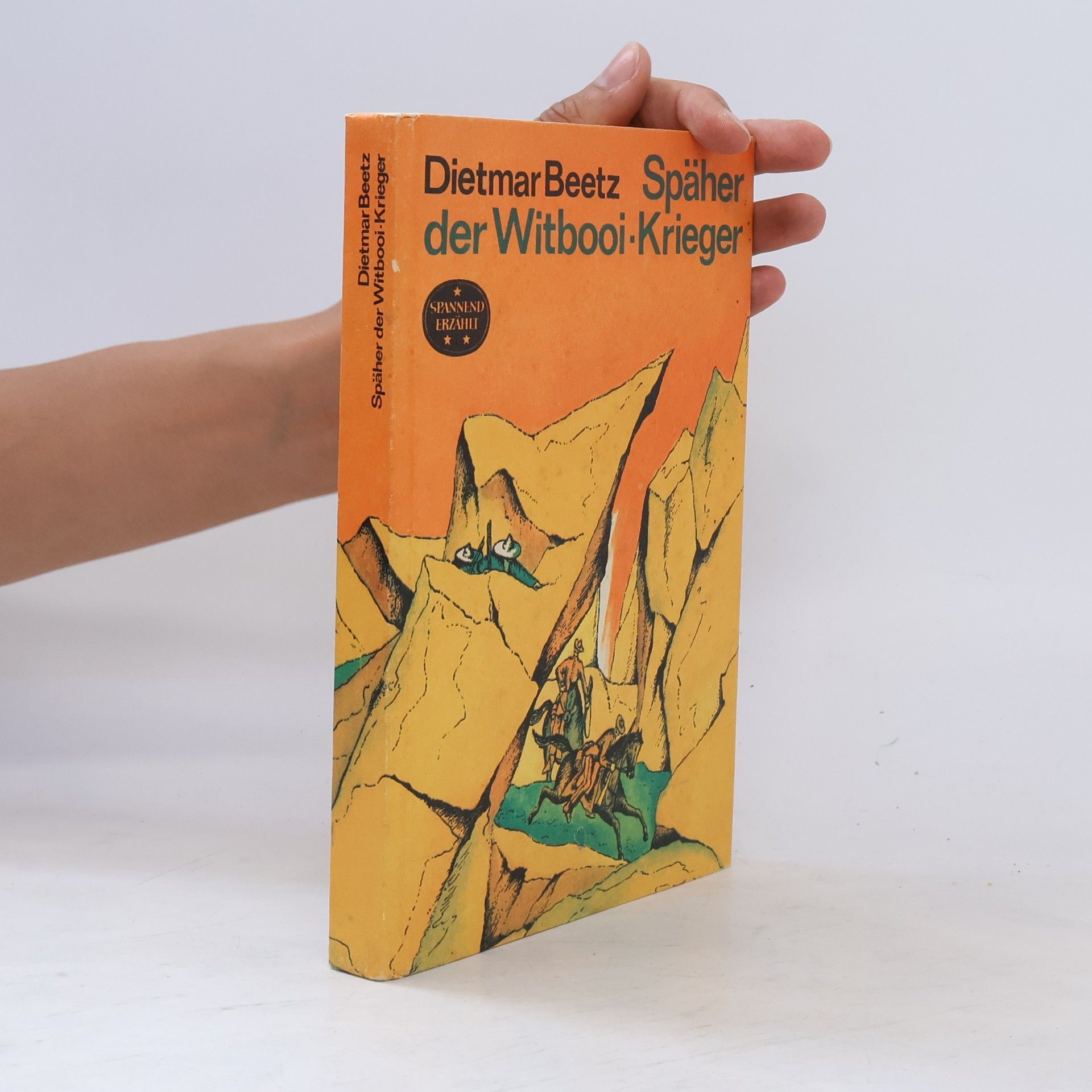 Dietmar Beetz Späher der Witbooi-Krieger