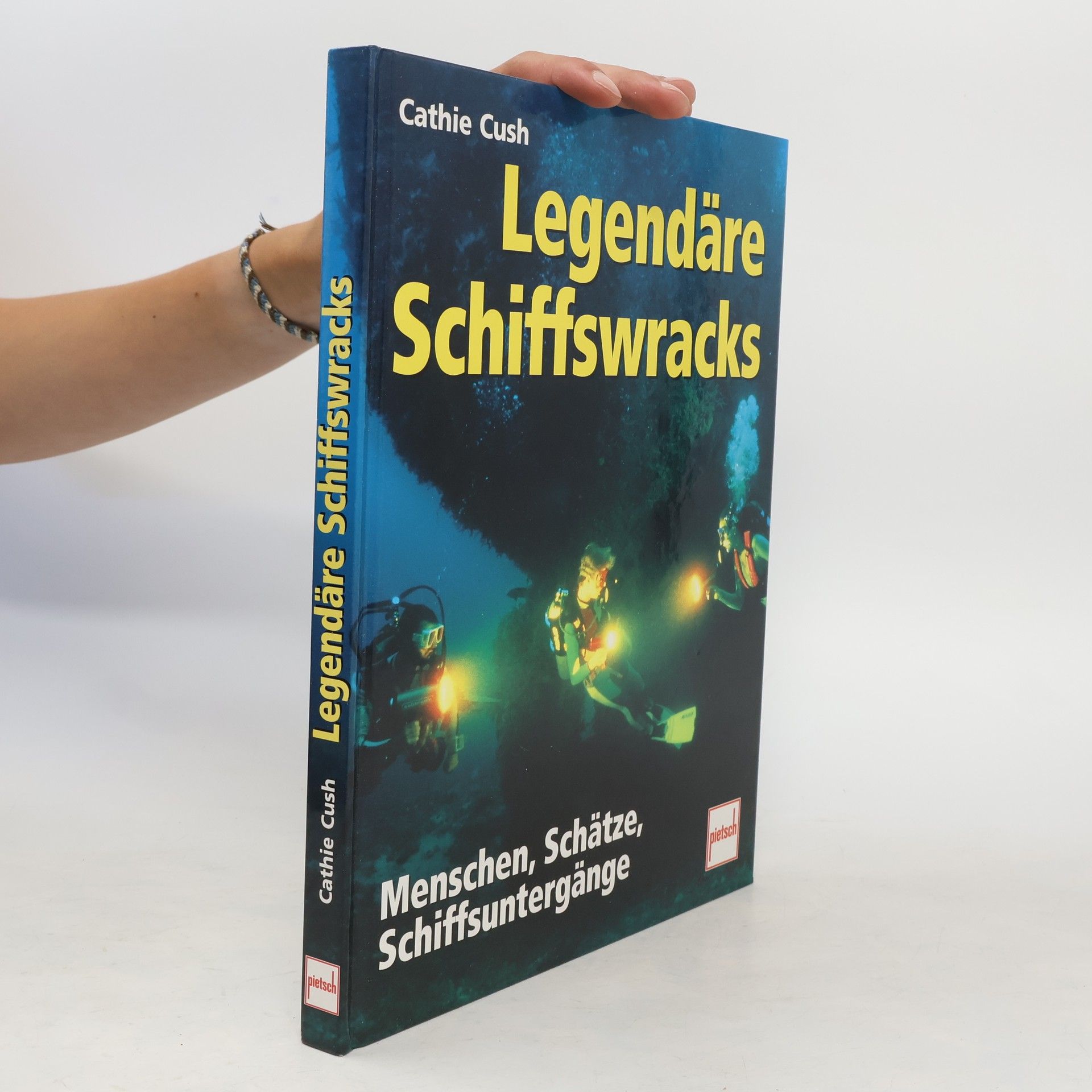 Cathie Cush Legendäre Schiffswracks
