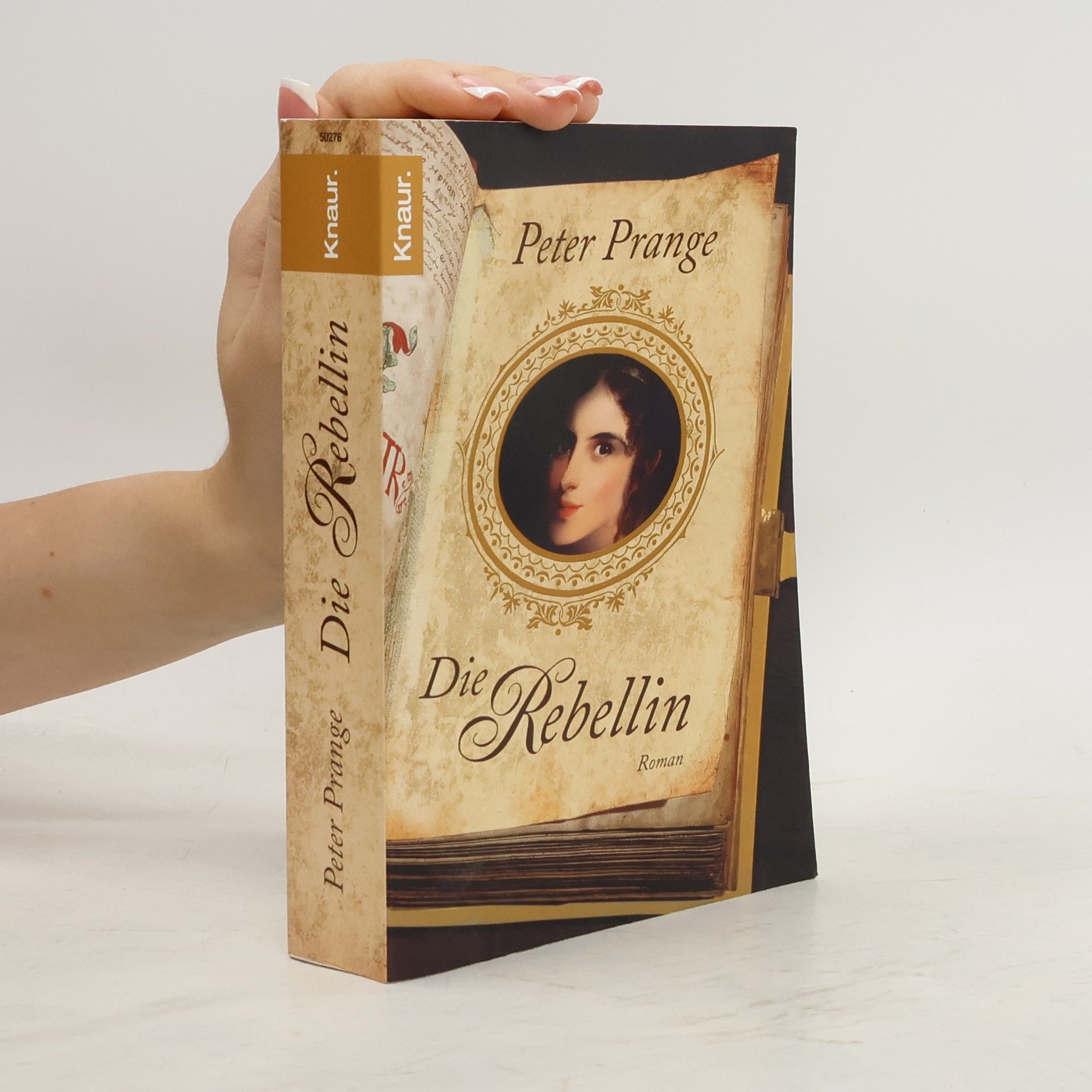 Peter Prange Die Rebellin