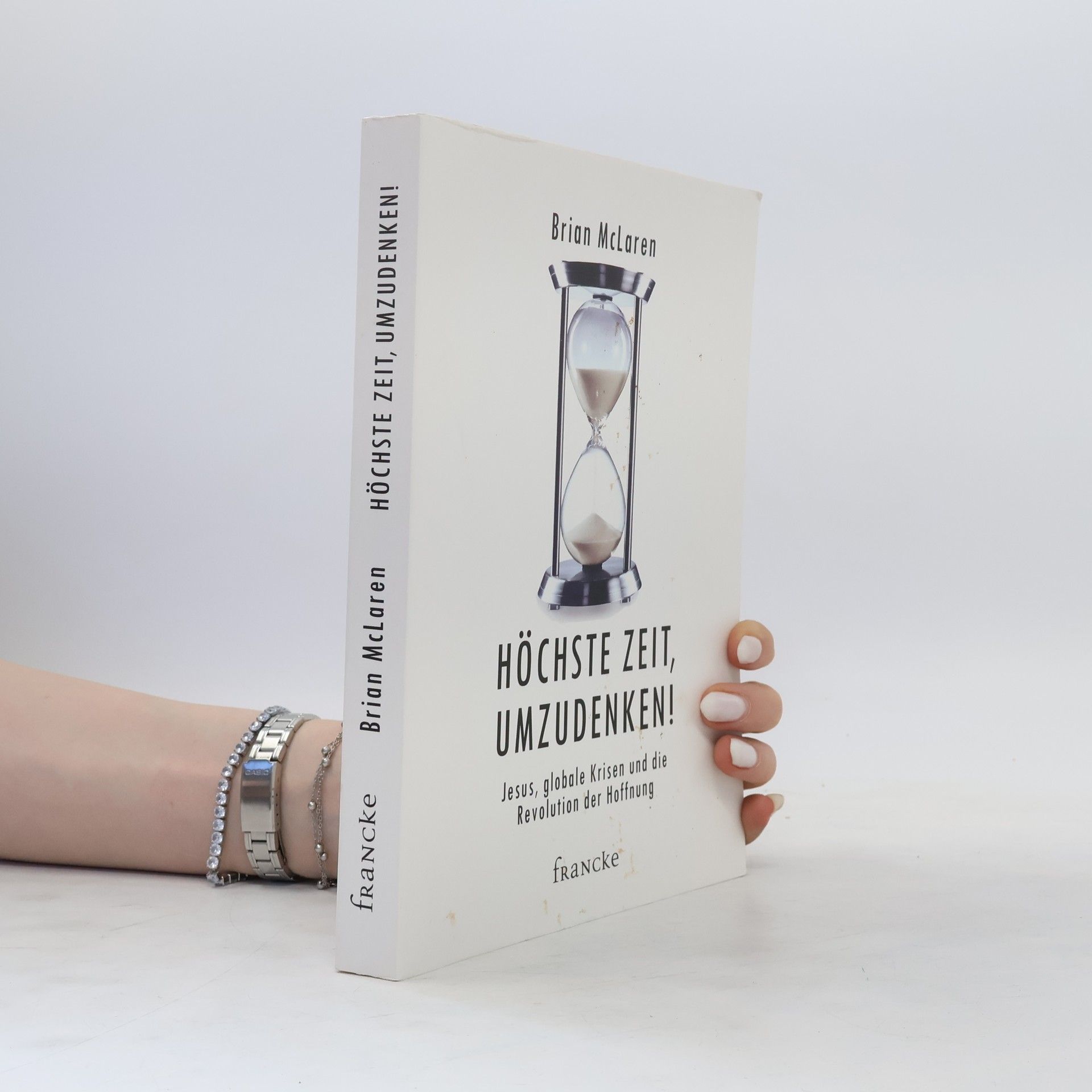 Brian McLaren Höchste Zeit, umzudenken!