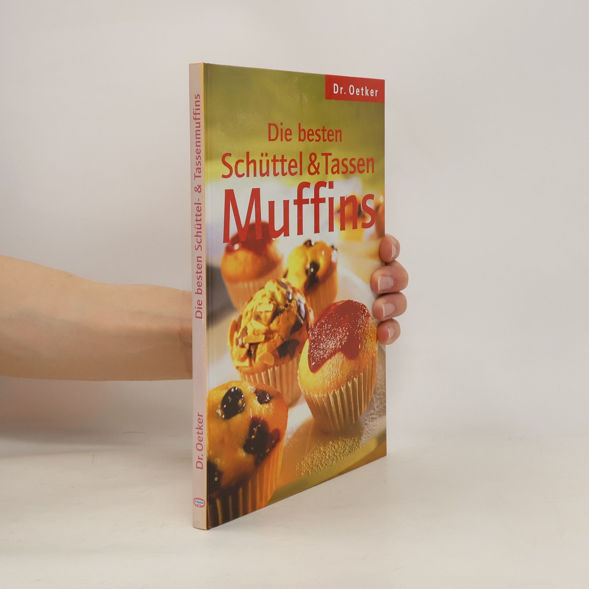 Carola Reich Die besten Schüttel- & Tassenmuffins, Dr. Oetker