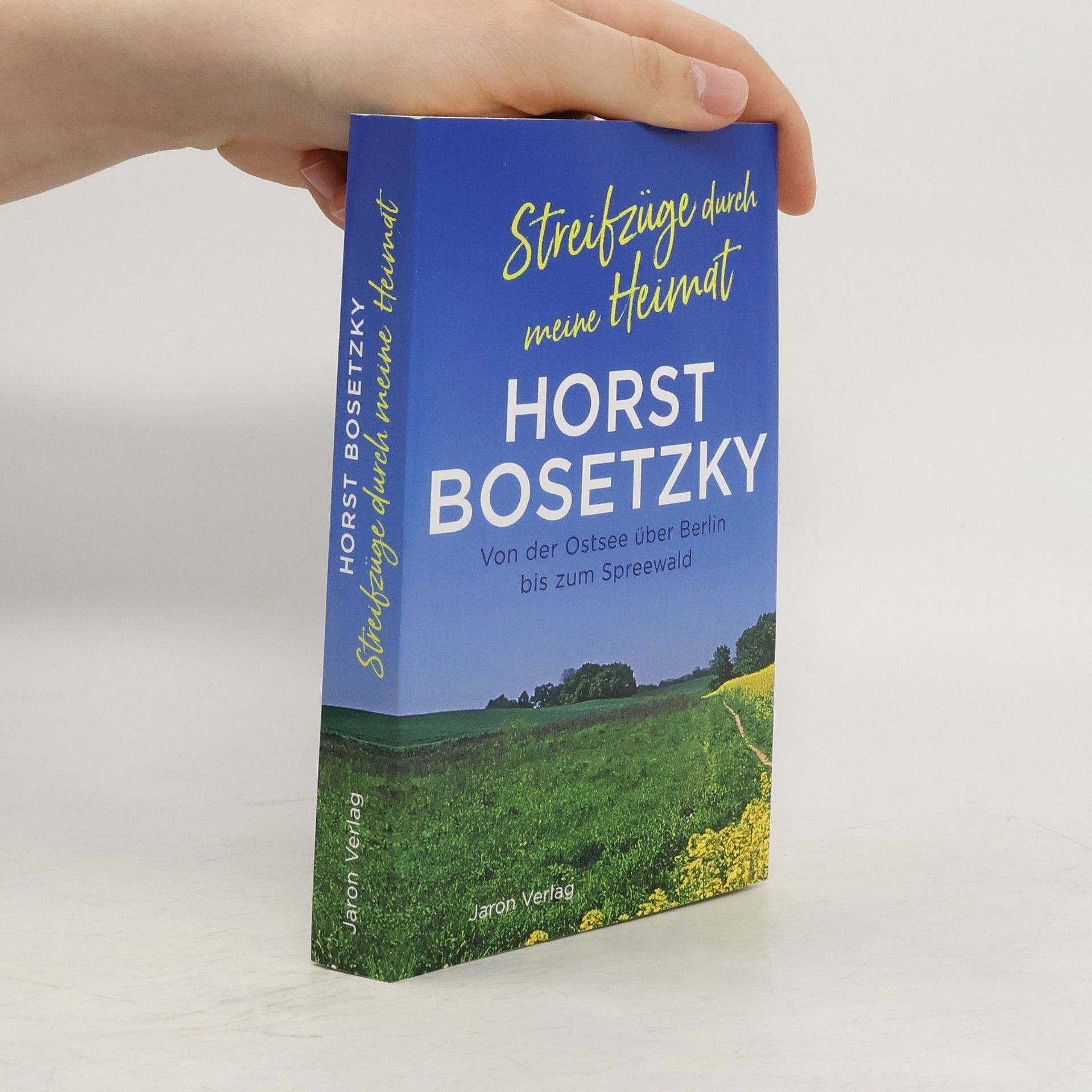 Horst Bosetzky Streifzüge durch meine Heimat