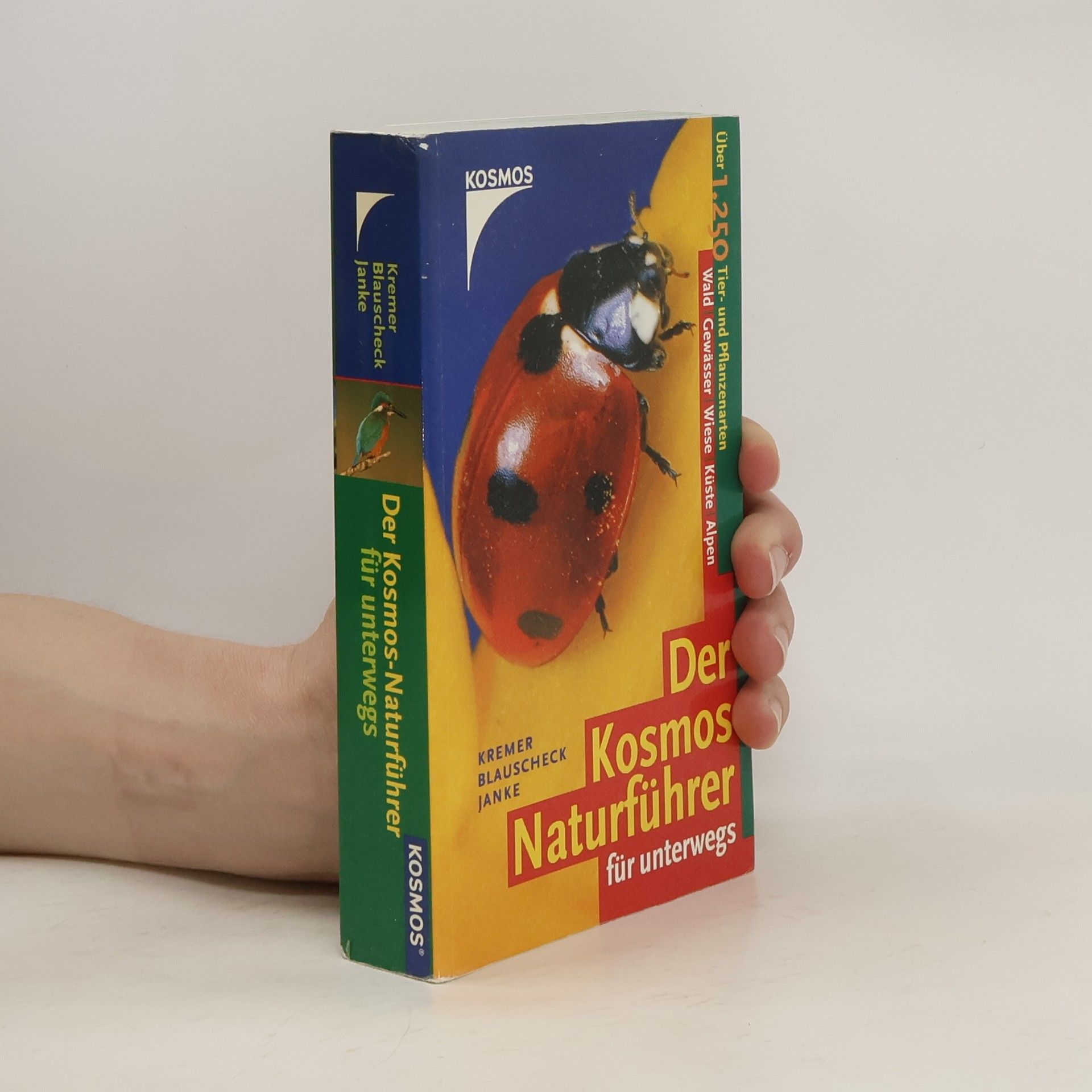 Bruno Kremer Der Kosmos-Naturführer für unterwegs