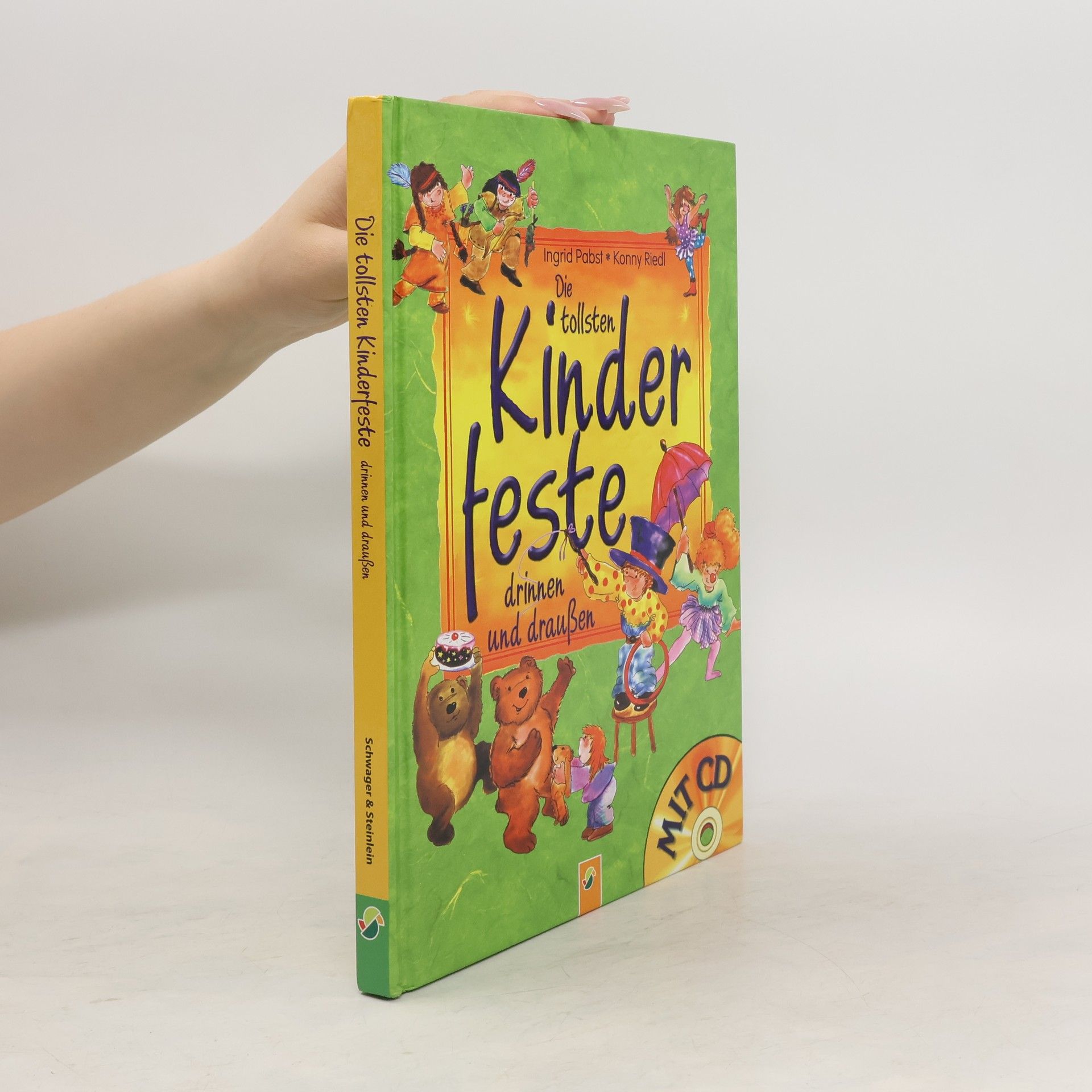 Ingrid Pabst Die tollsten Kinderfeste drinnen und draußen