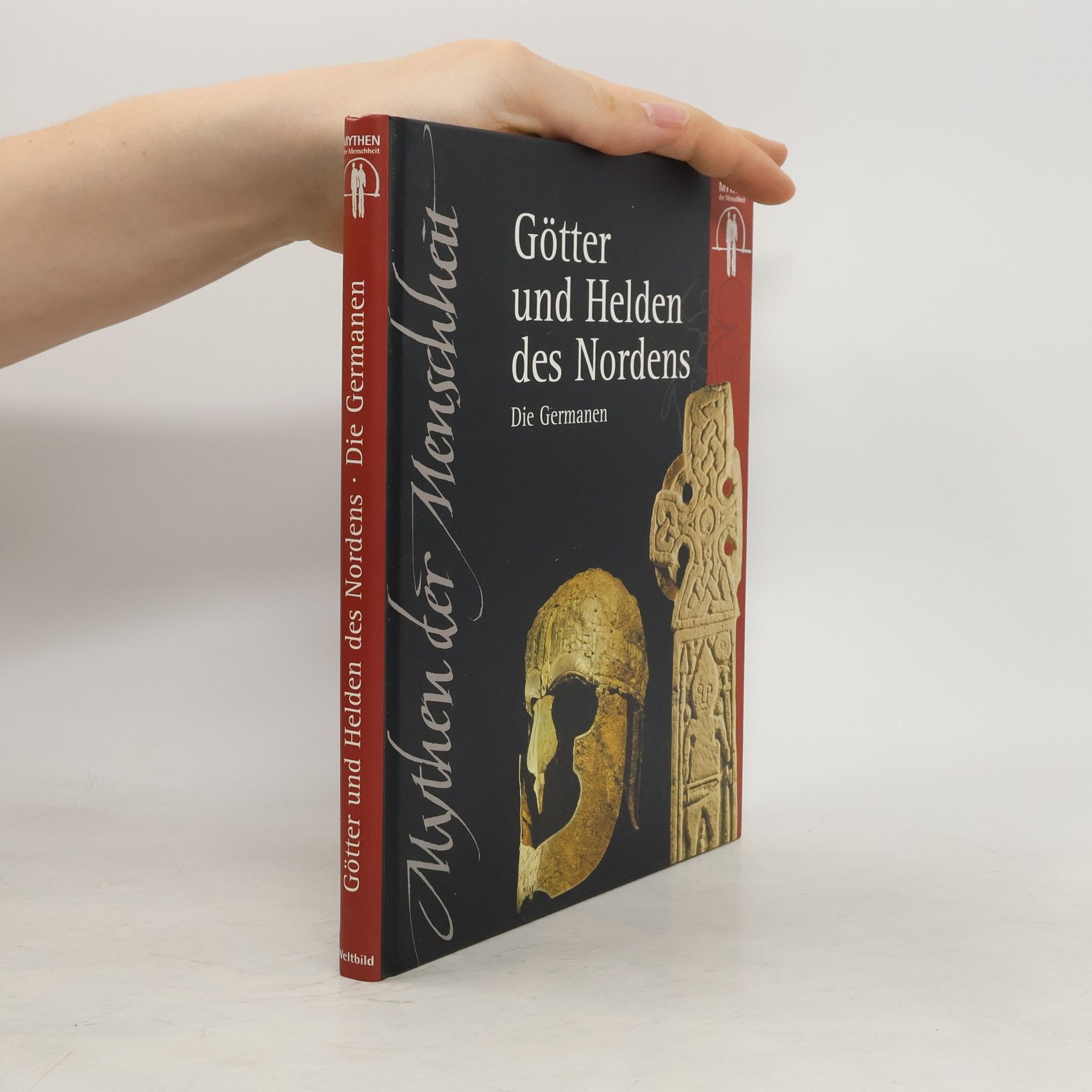 Autorenkollektiv Götter und Helden des Nordens. Die Germanen
