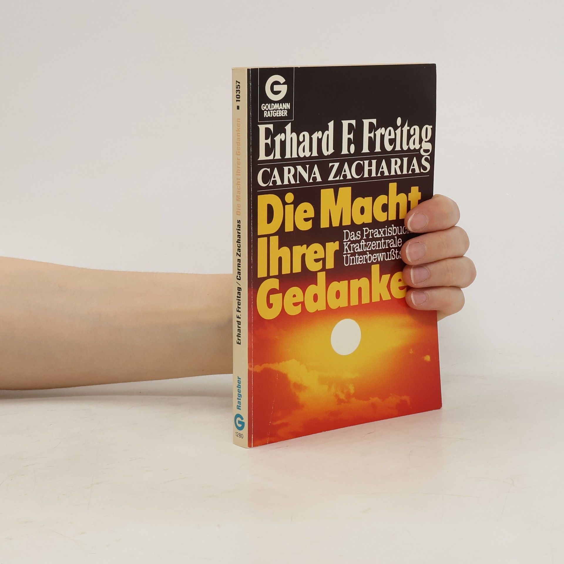 Carna Zacharias Die Macht ihrer Gedanken