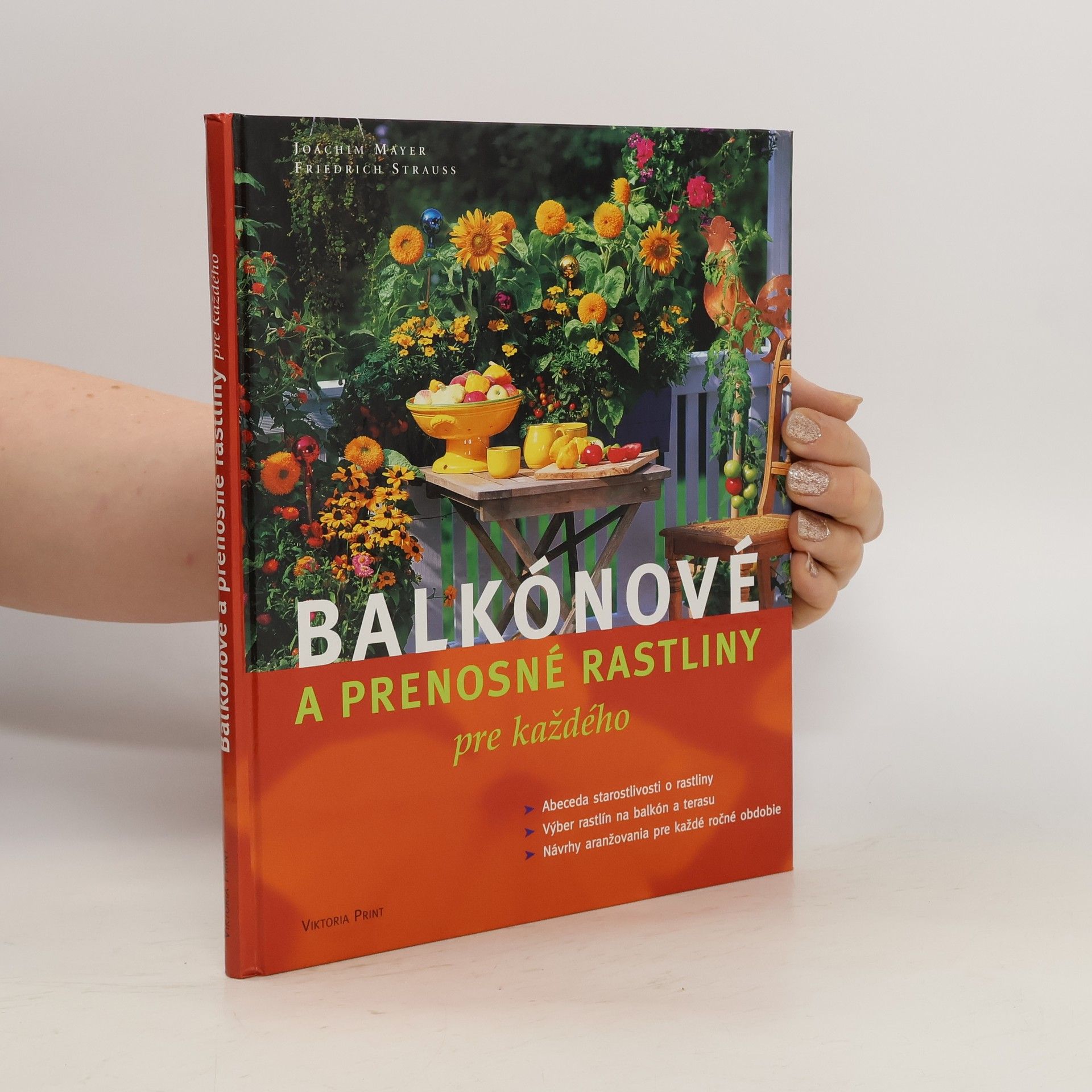 Joachim Mayer a. Friedrich Strauss Balkónové a prenosné rastliny