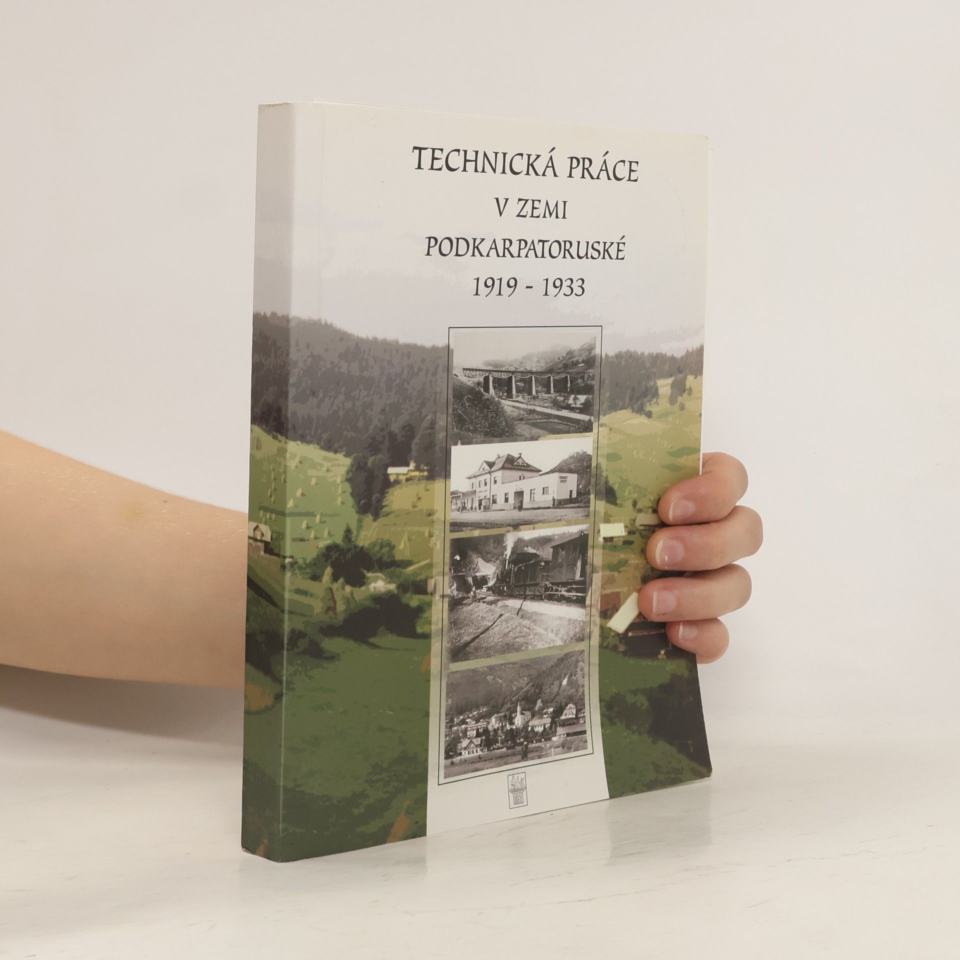 Jaromír Musil Technická práce v zemi Podkarpatoruské 1919-1933