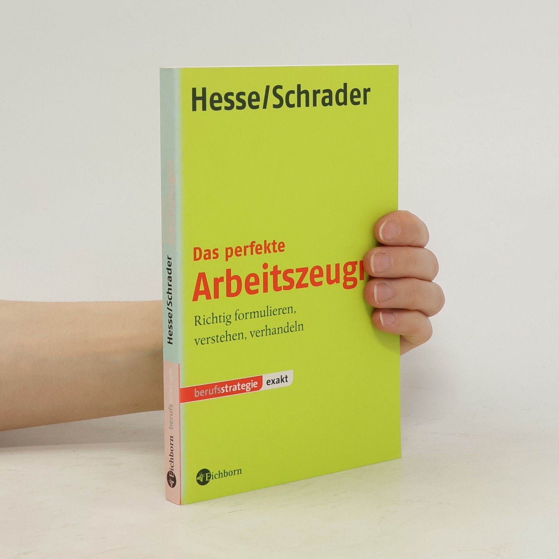 Jürgen Hesse Das perfekte Arbeitszeugnis