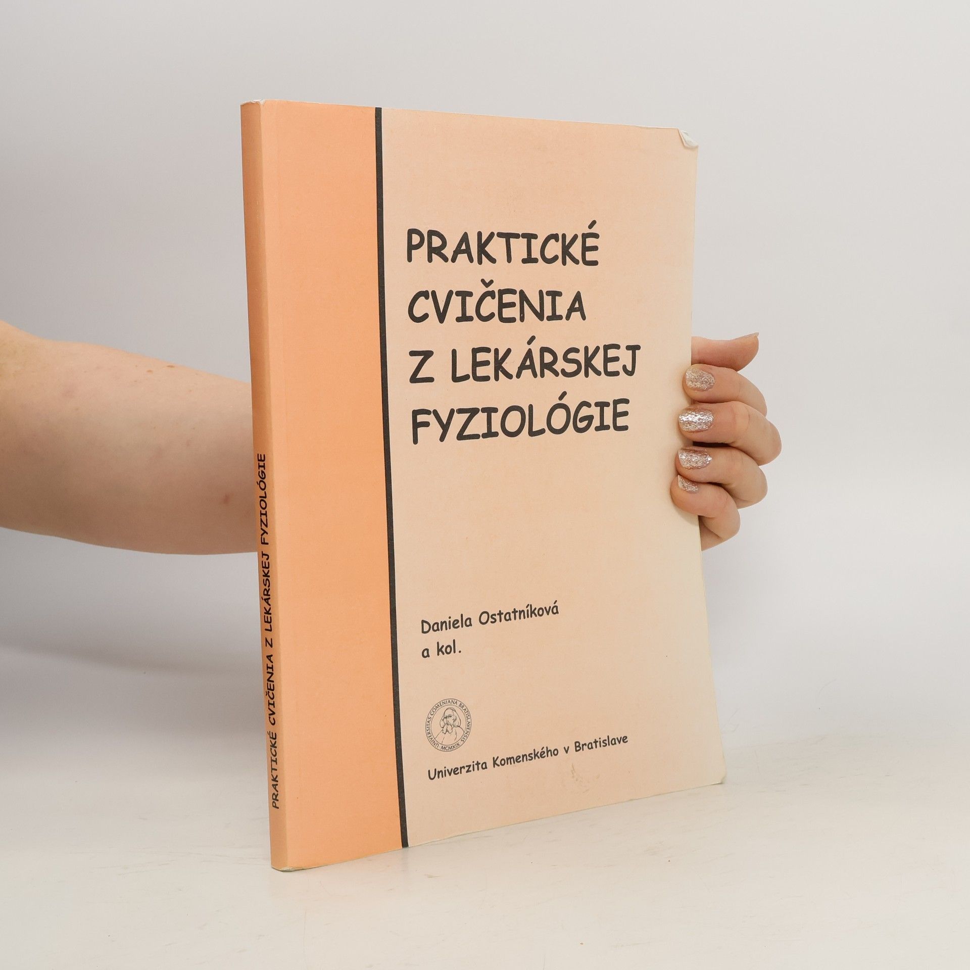 Daniela Ostatníková Praktické cvičenia z lekárskej fyziológie