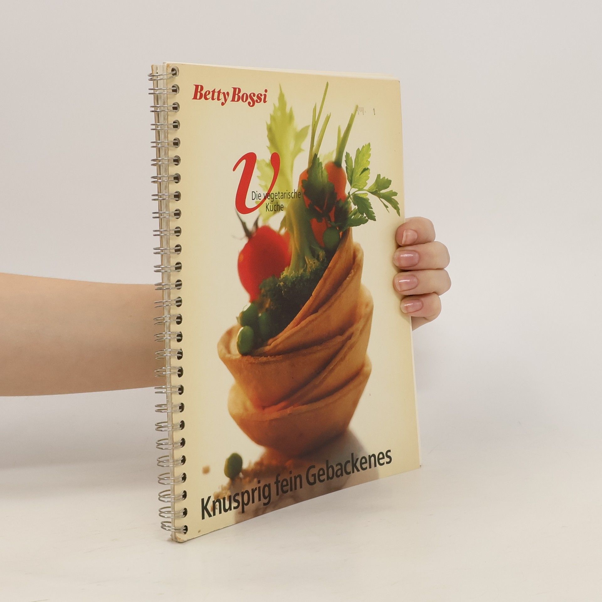 Betty Bossi Knusprig fein Gebackenes