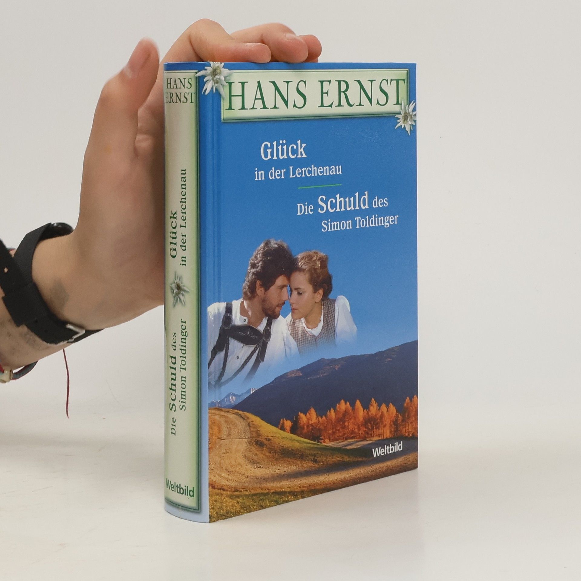 Hans-Ernst Schwiete Glück in der Lerchenau. Die Schuld des Simon Toldinger