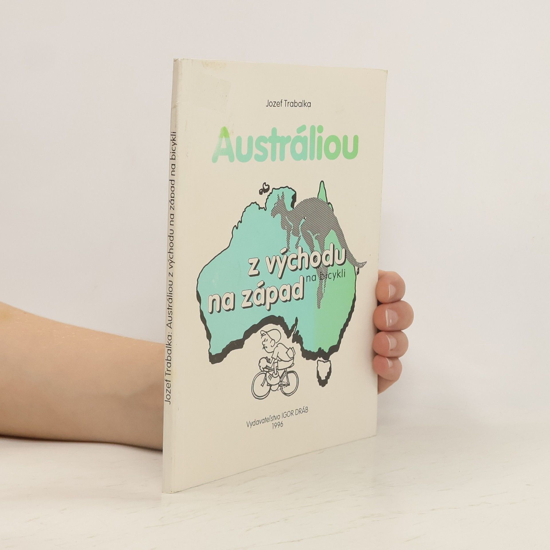 Jozef Trabalka Austráliou z východu na západ na bicykli
