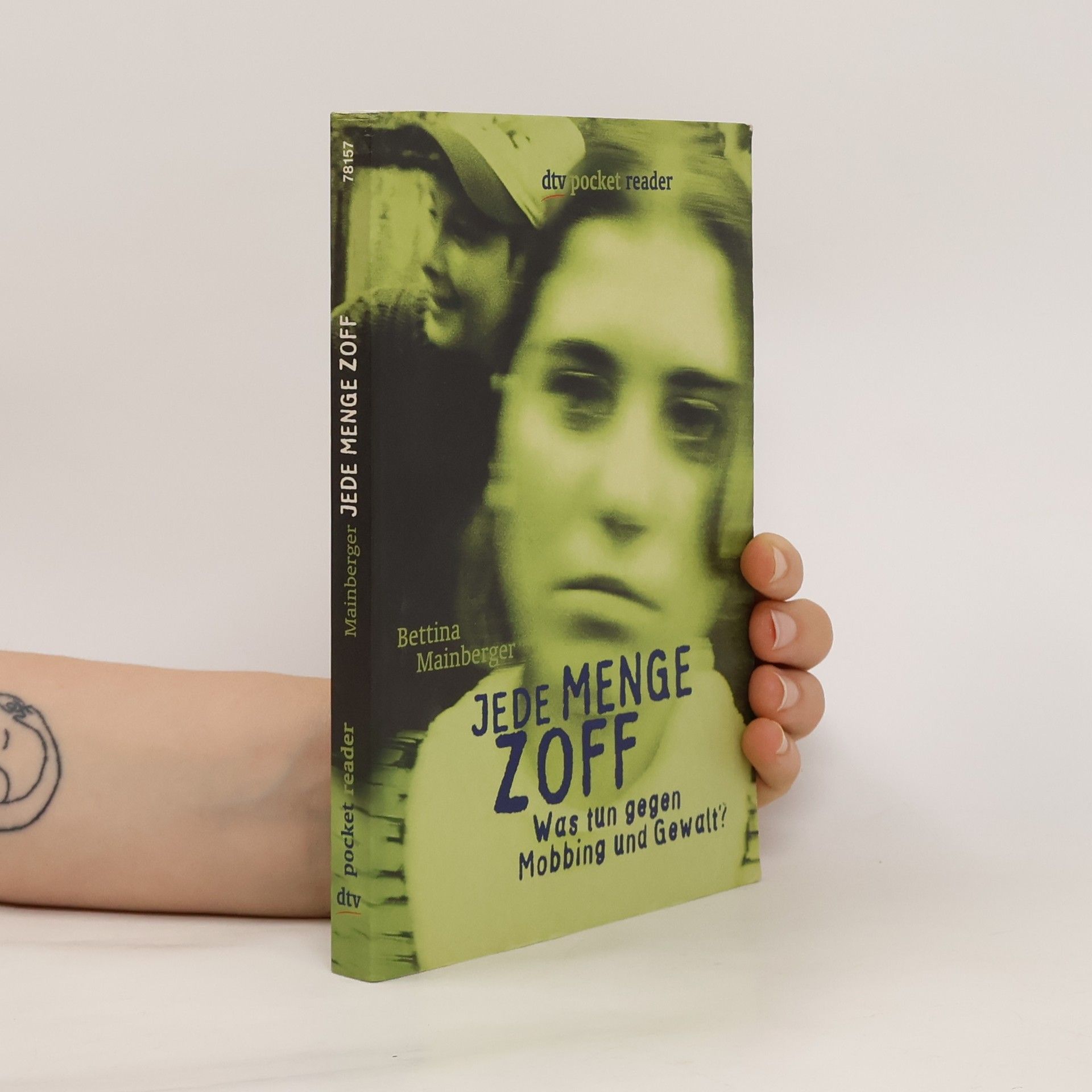 Bettina Mainberger Jede Menge Zoff. was tun gegen Mobbing und Gewalt?