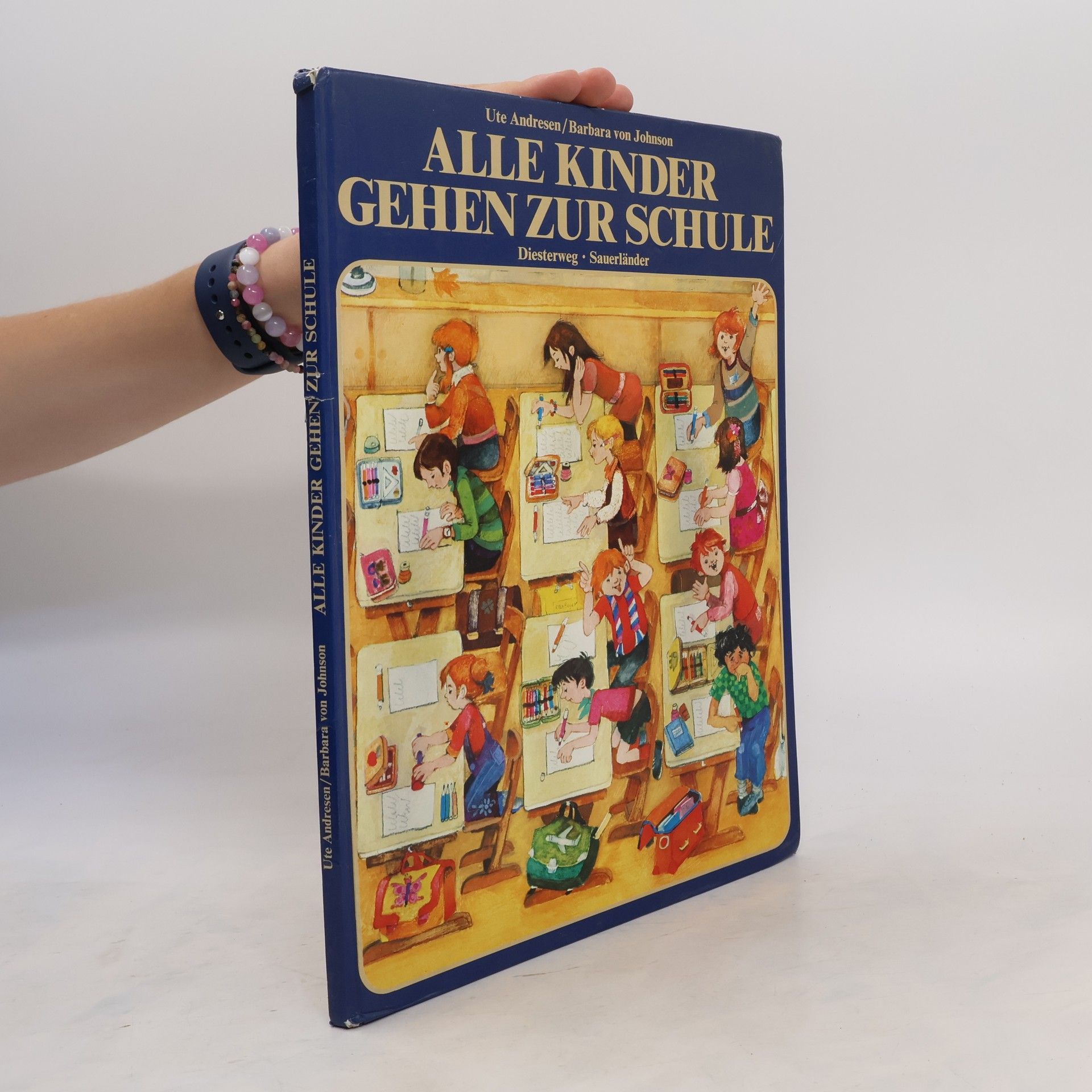 Ute Andresen Alle Kinder gehen zur Schule