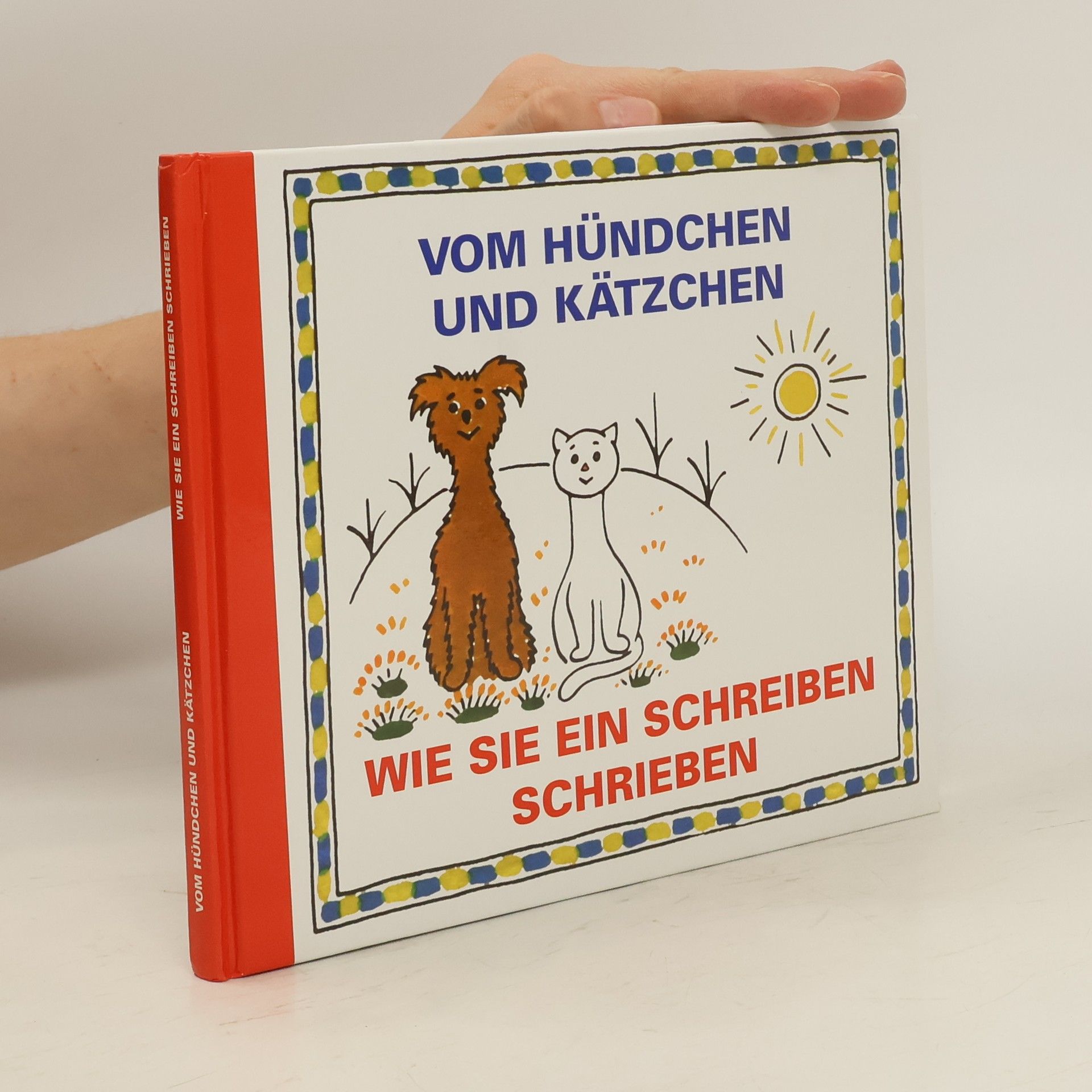 Josef Čapek Vom Hündchen und Kätzchen: Wie sie ein Schreiben