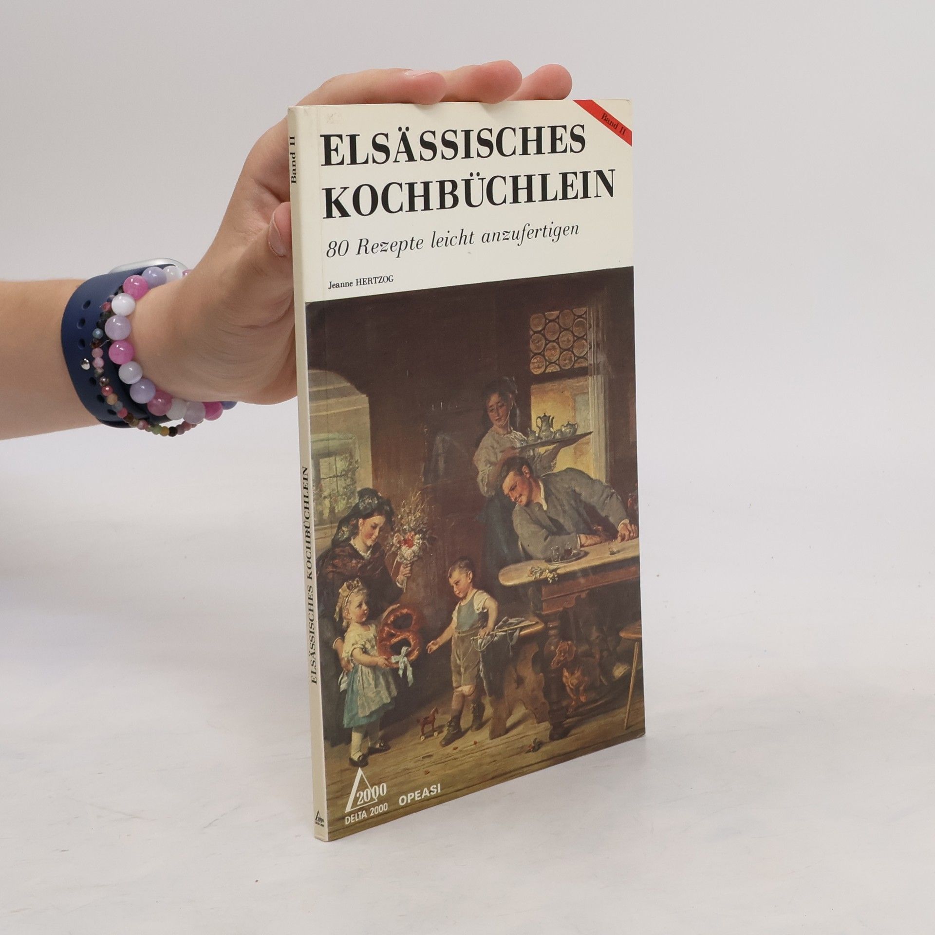 Jeanne Hertzog Elsässisches Kochbüchlein. Band II