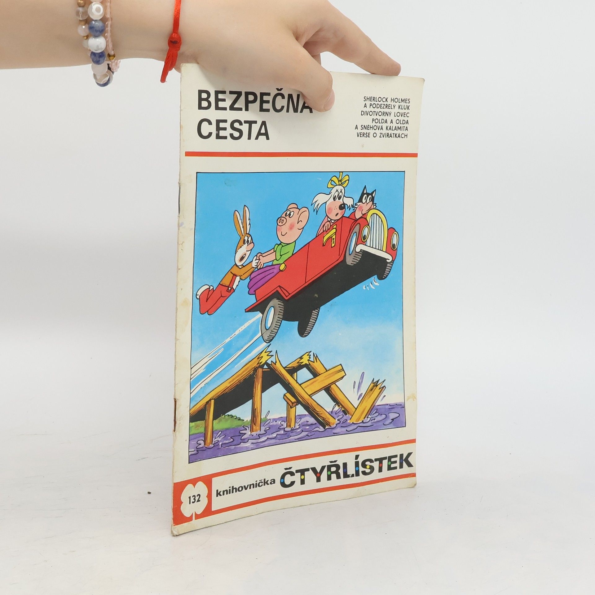 kolektiv Čtyřlístek 132. Bezpečná cesta