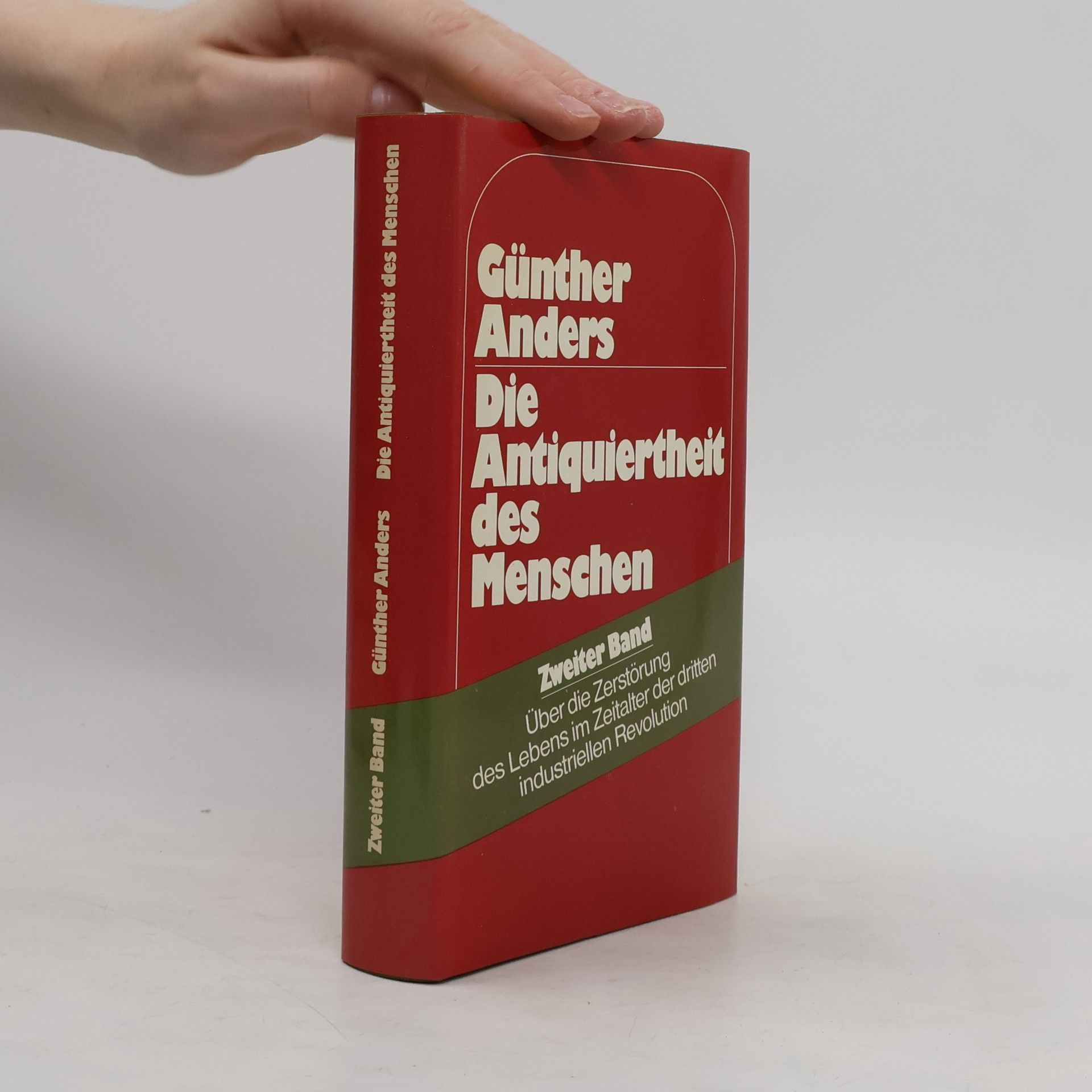 Günther Anders Die Antiquiertheit des Menschen II
