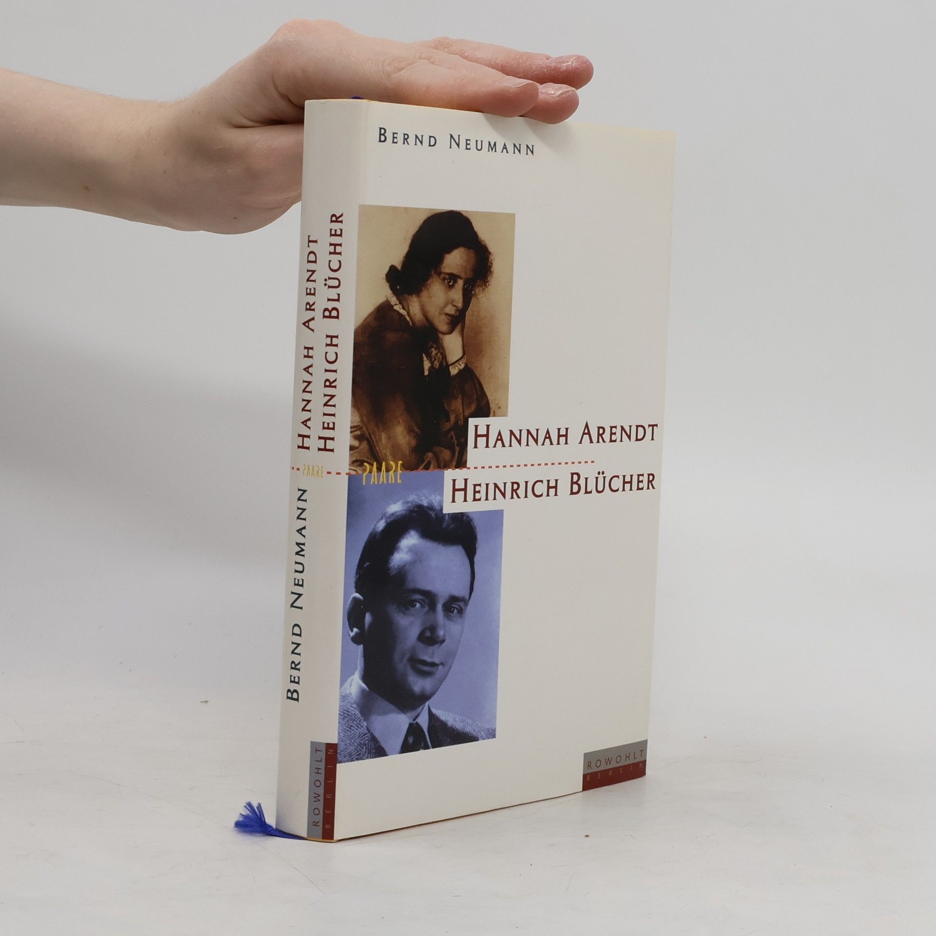 Hans-Bernd Neumann Hannah Arendt und Heinrich Blücher
