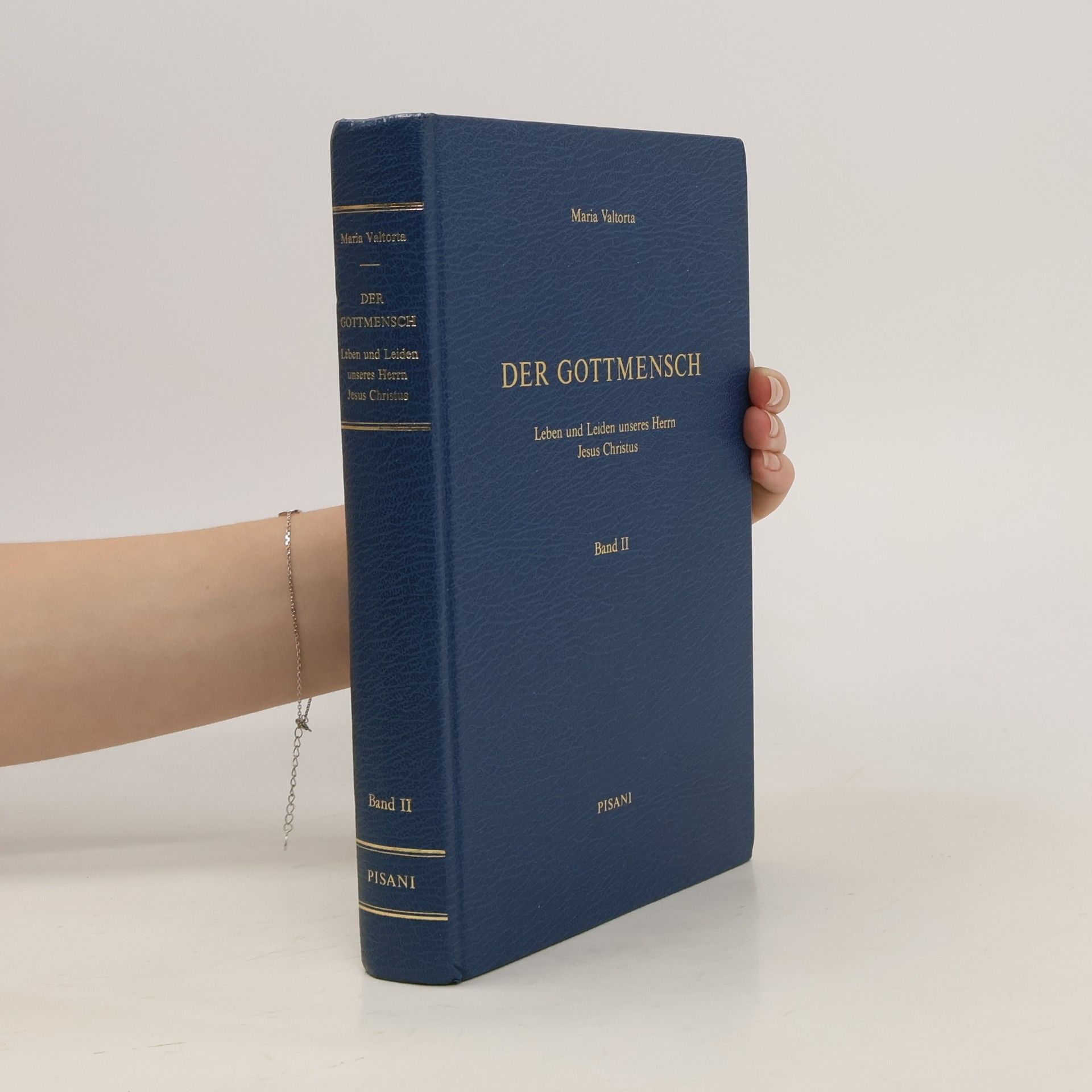 Maria Valorta Der Gottmensch. Leben und Leiden unseres Herrn Jesus Christus 2