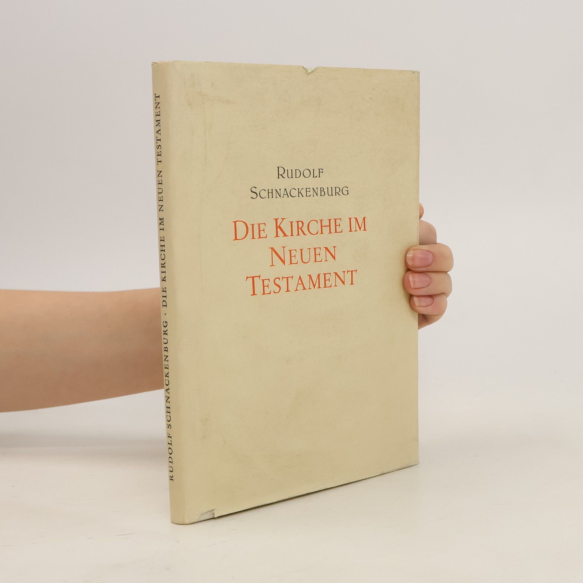 Rudolf Snackenburg Die Kirche im neuen testament