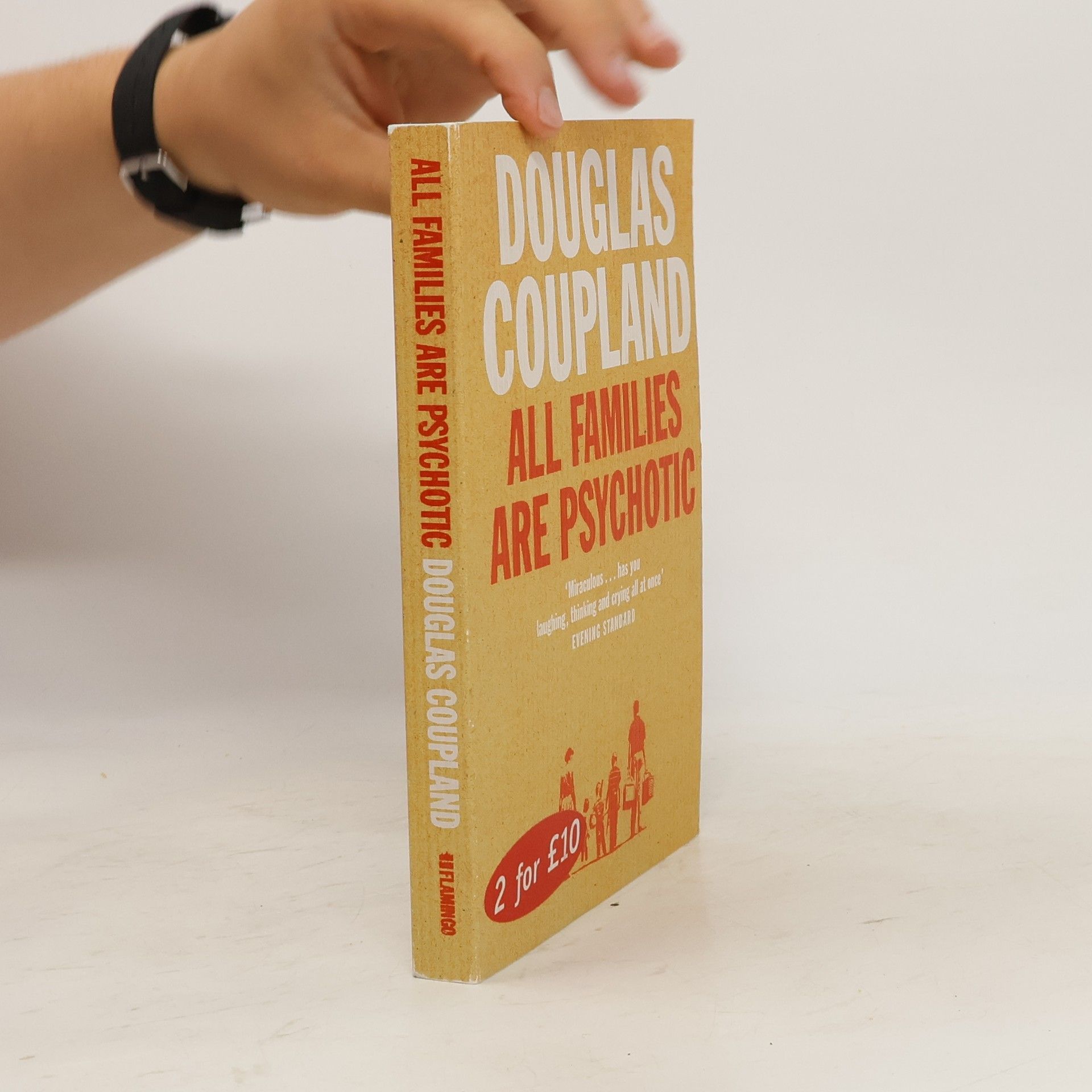 Douglas Coupland All Families Are Psychotic
