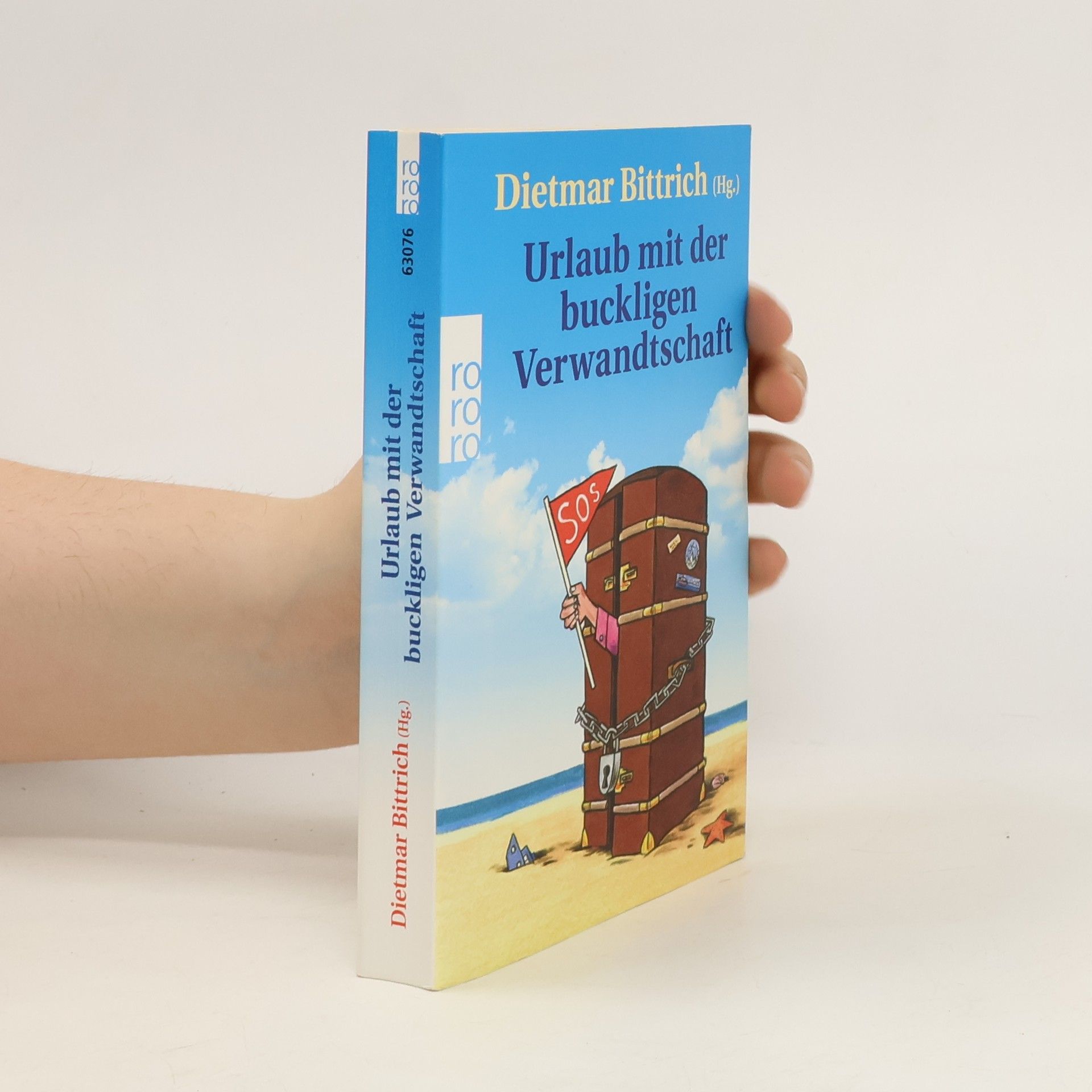 Dietmar Bittrich Urlaub mit der buckligen Verwandtschaft
