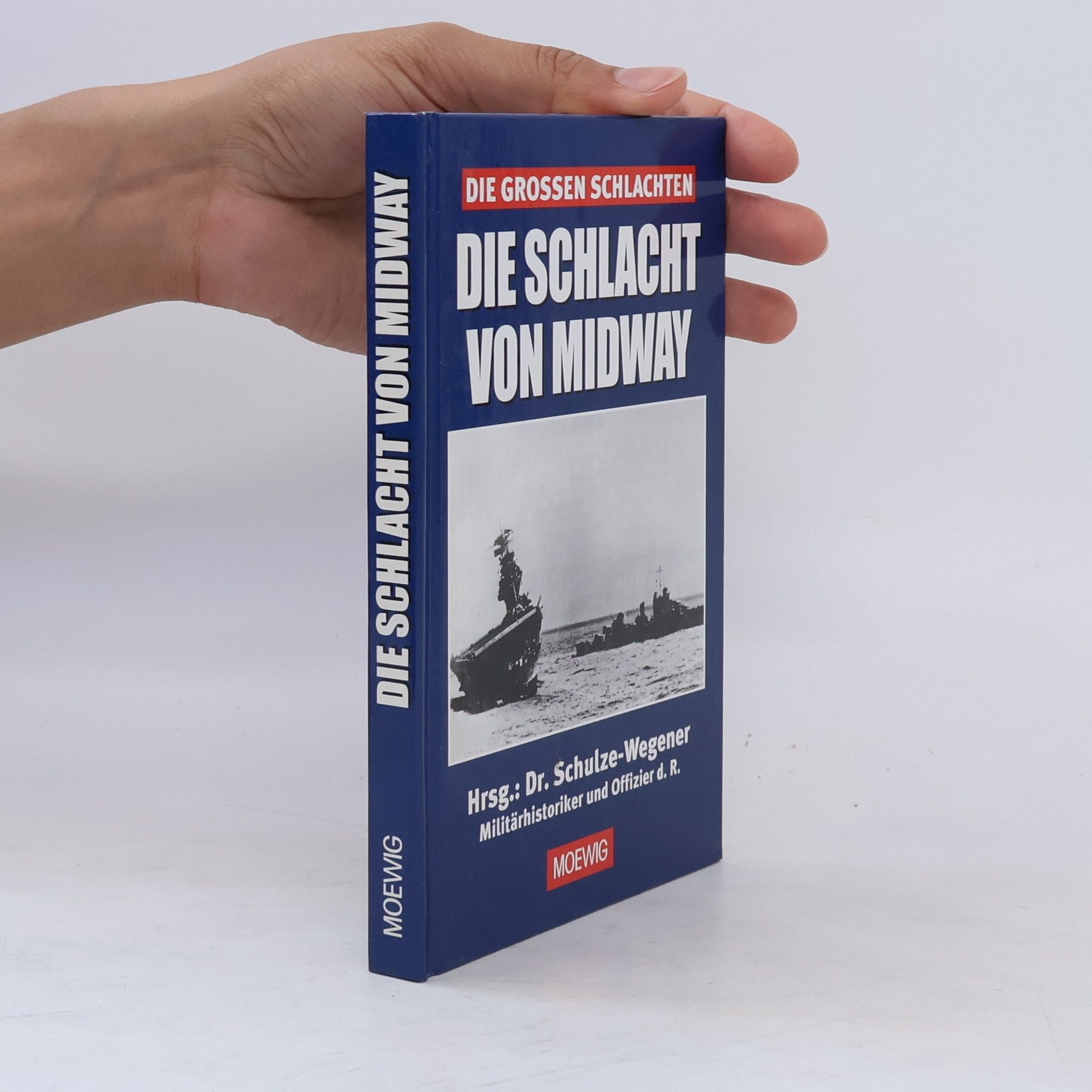 Guntram Schulze-Wegener Die Schlacht von Midway