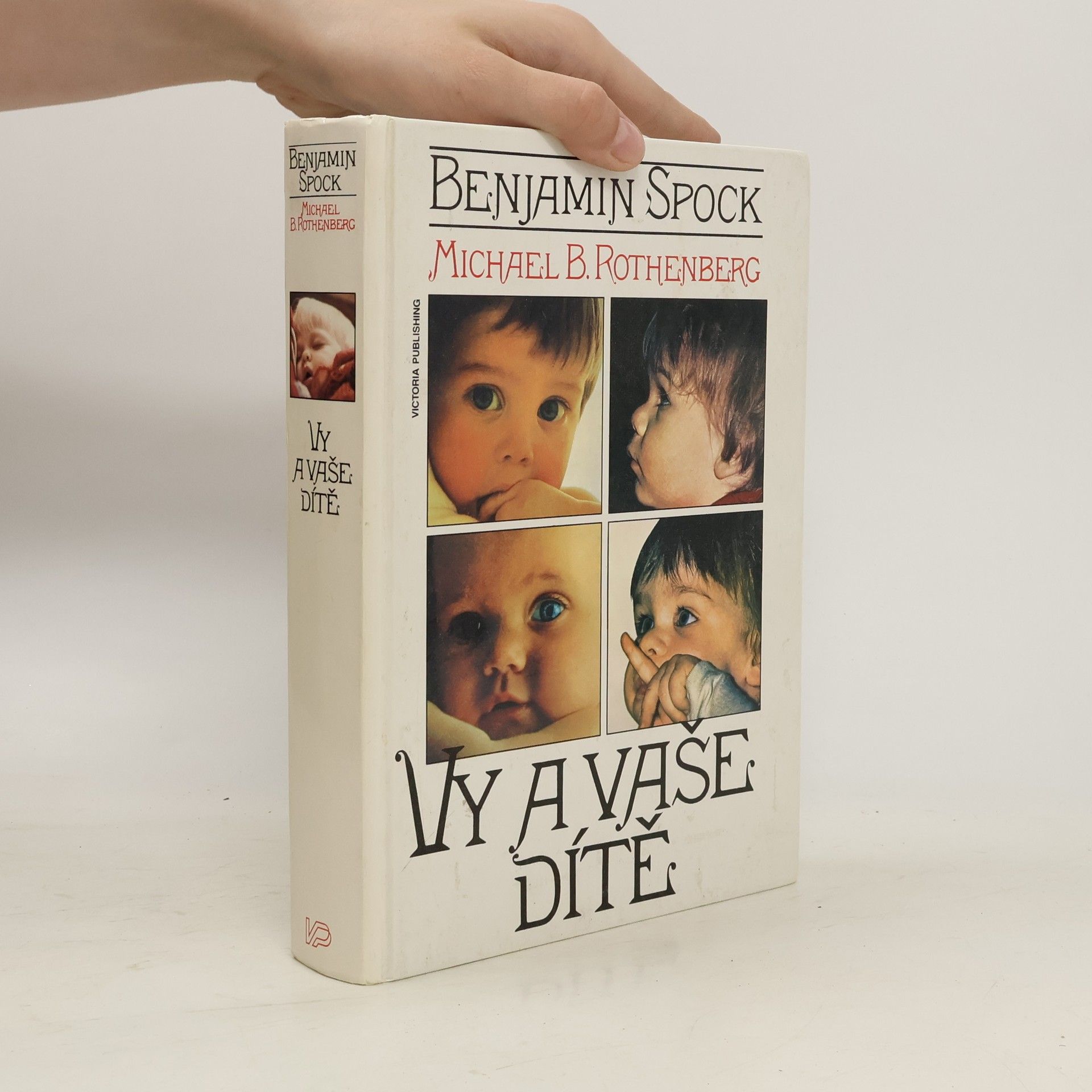 Benjamin Spock Vy a Vaše dítě