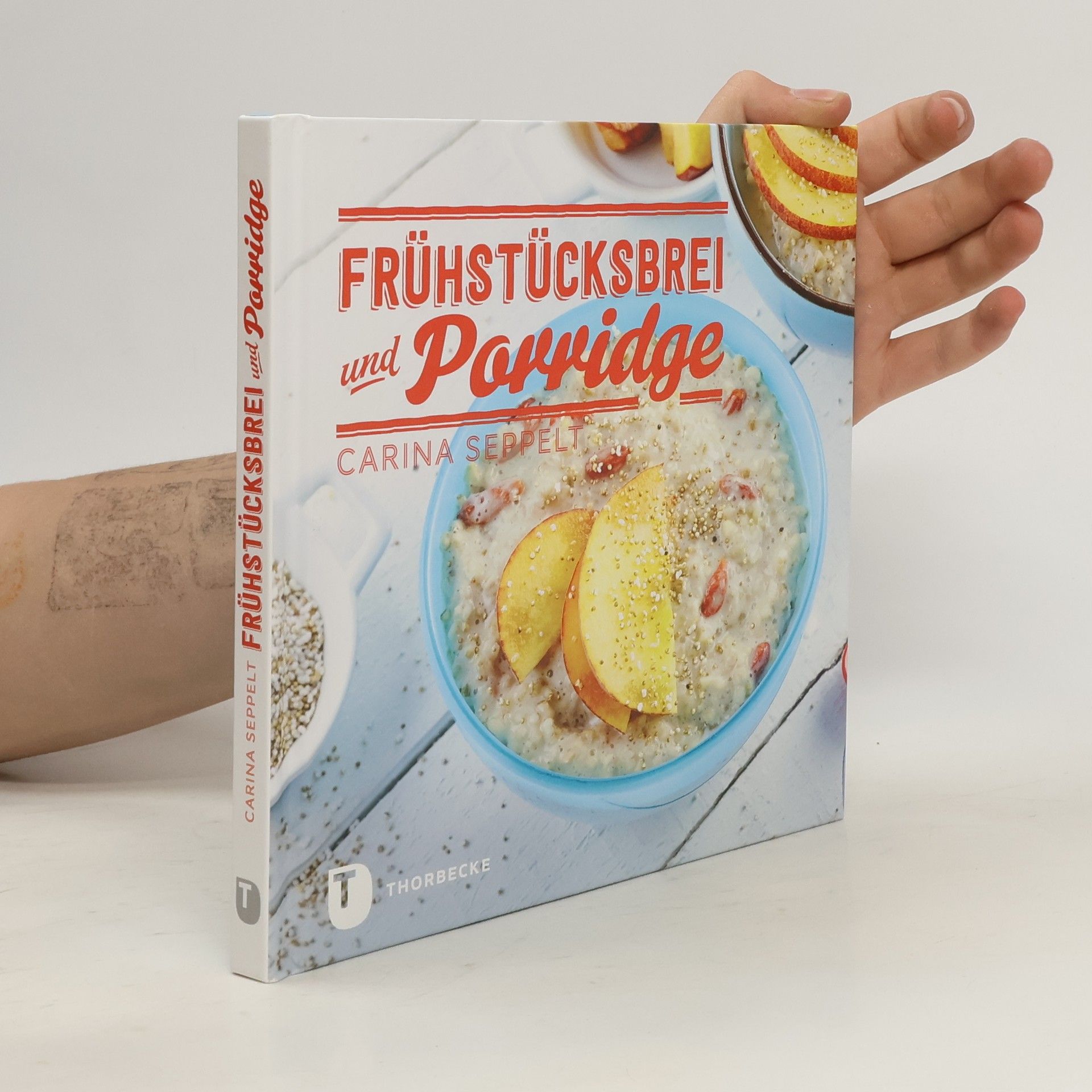 Carina Seppelt Frühstücksbrei und Porridge