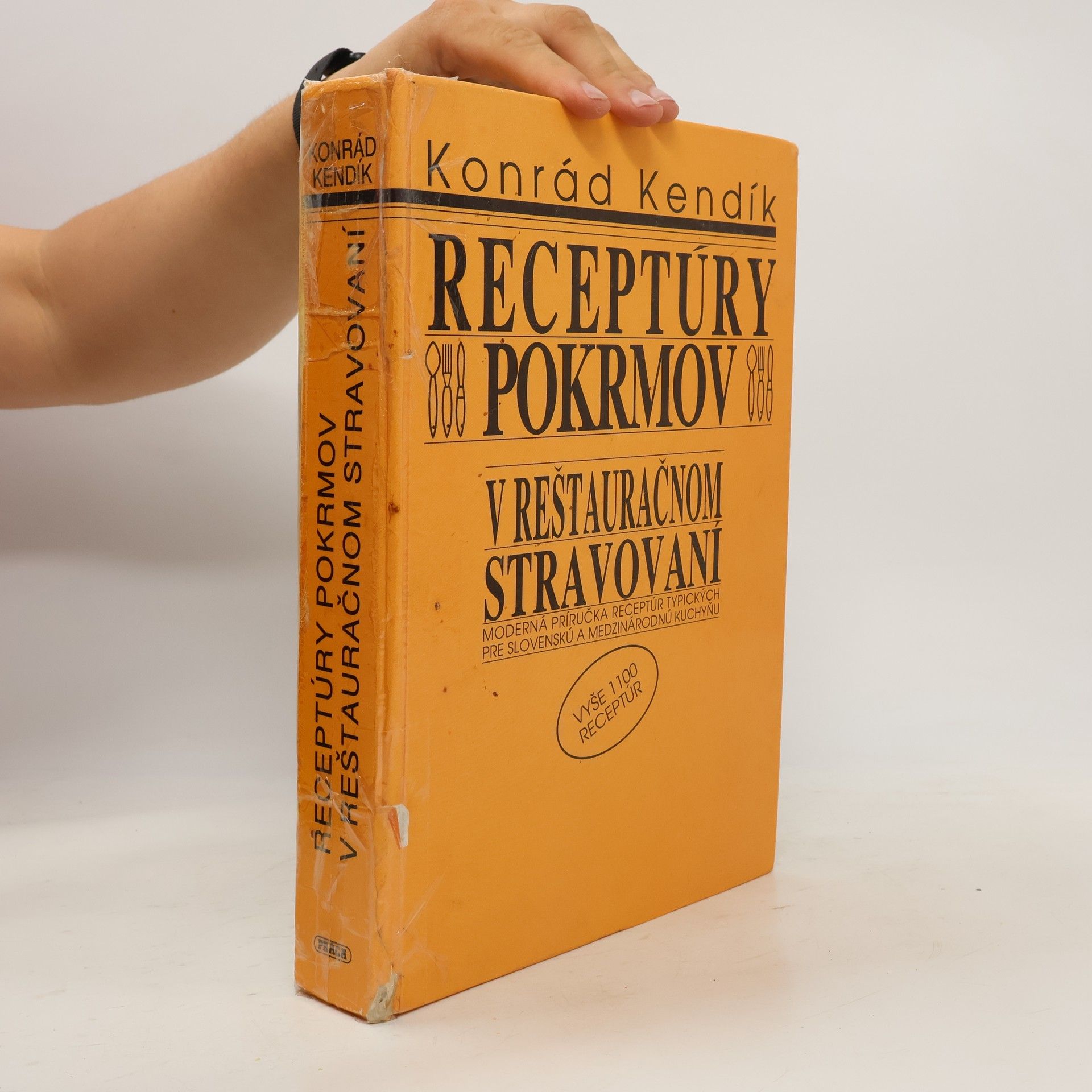 Konrád Kendik Receptúry pokrmov v reštauračnom stravovaní