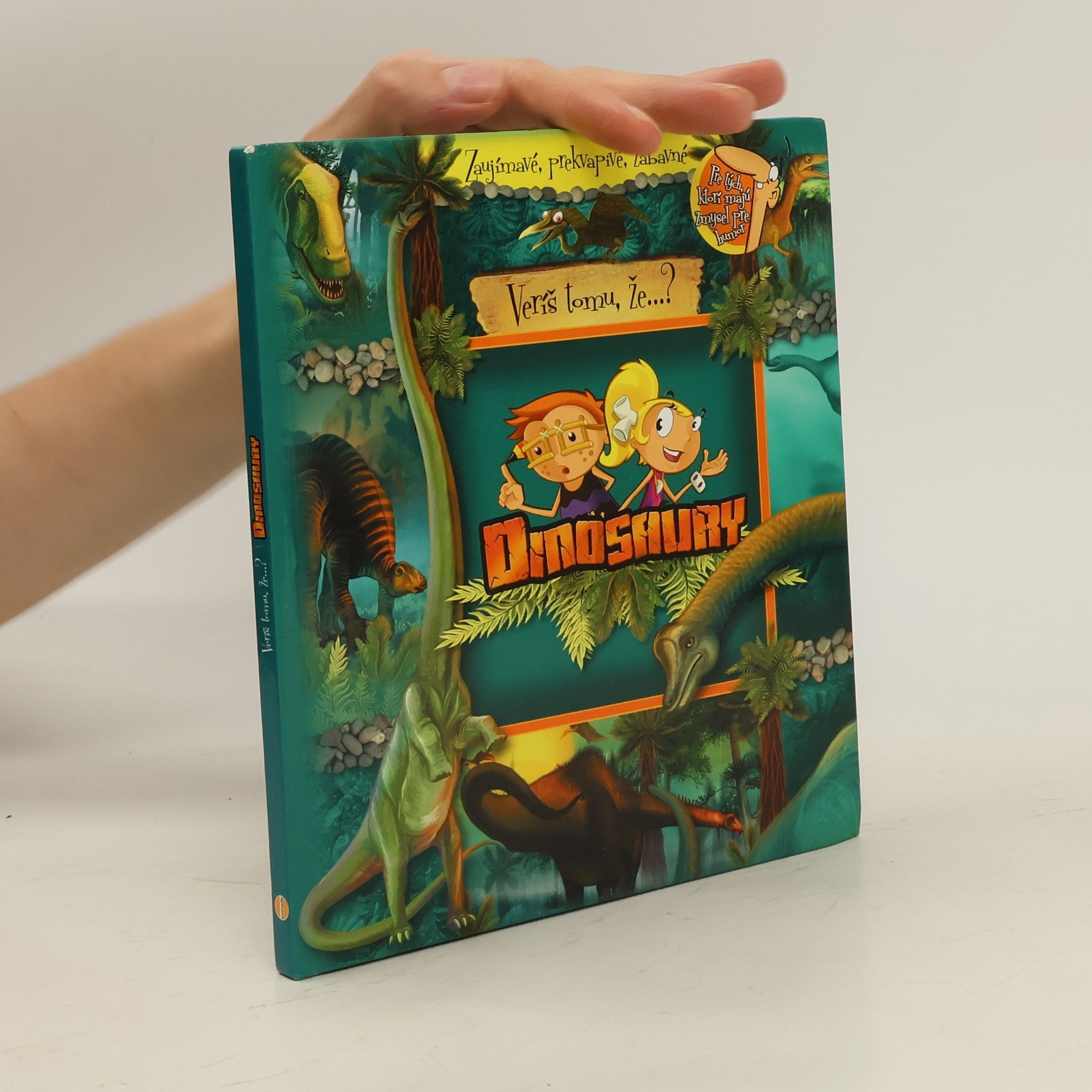 Collectif d'auteurs Veríš tomu, že...? Dinosaury