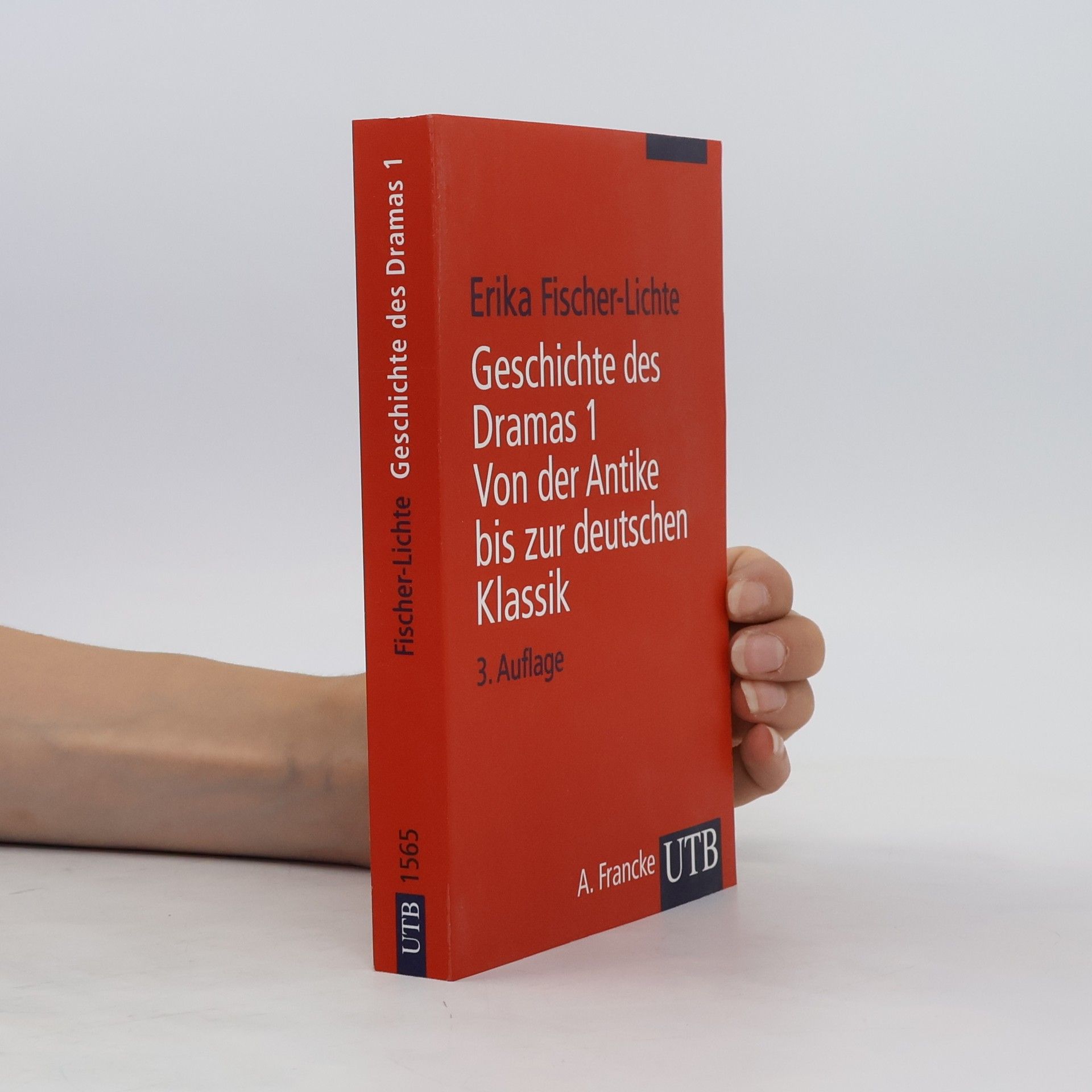 Erika Fischer Lichte Von der Antike bis zur deutschen Klassik
