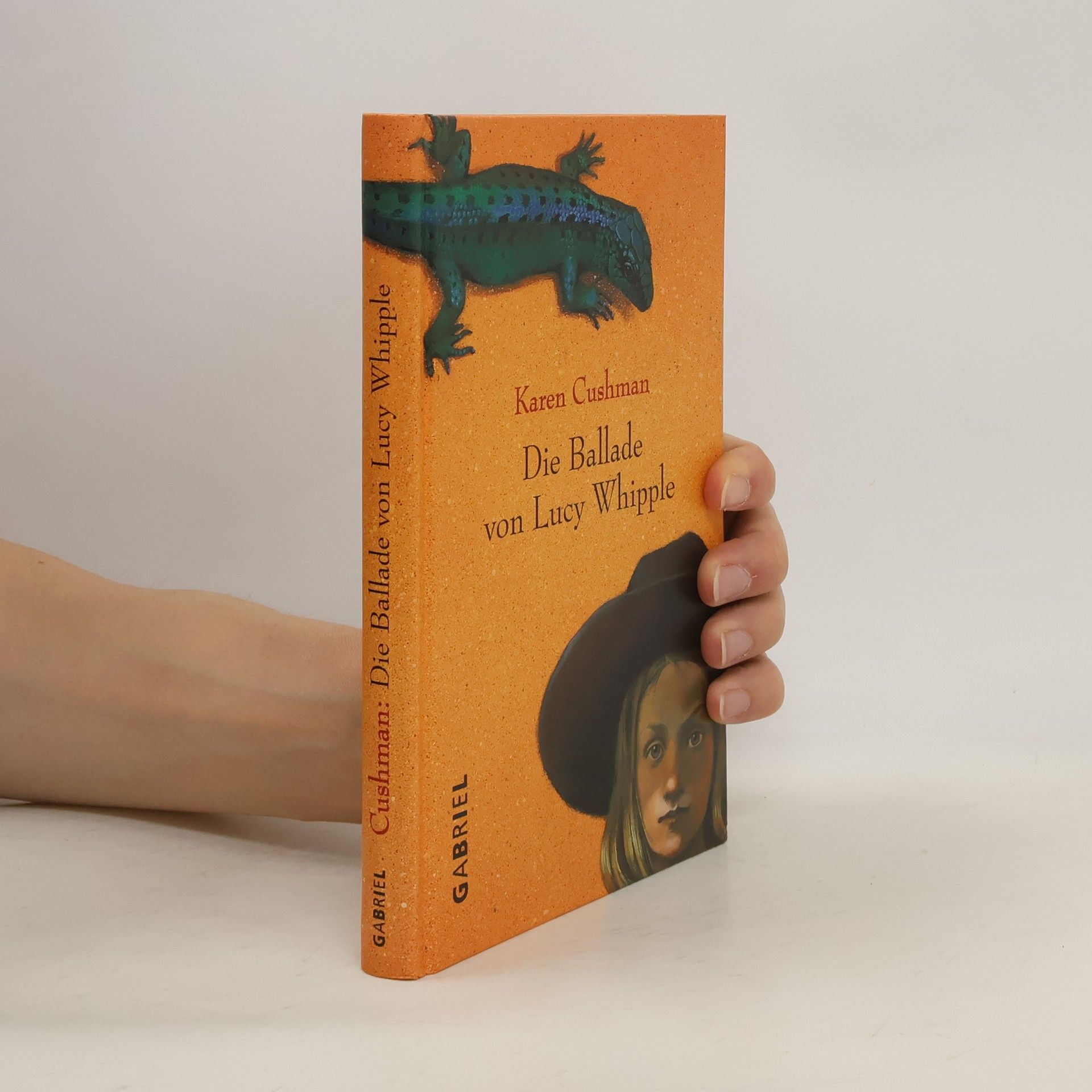 Karen Cushman Die Ballade von Lucy Whipple