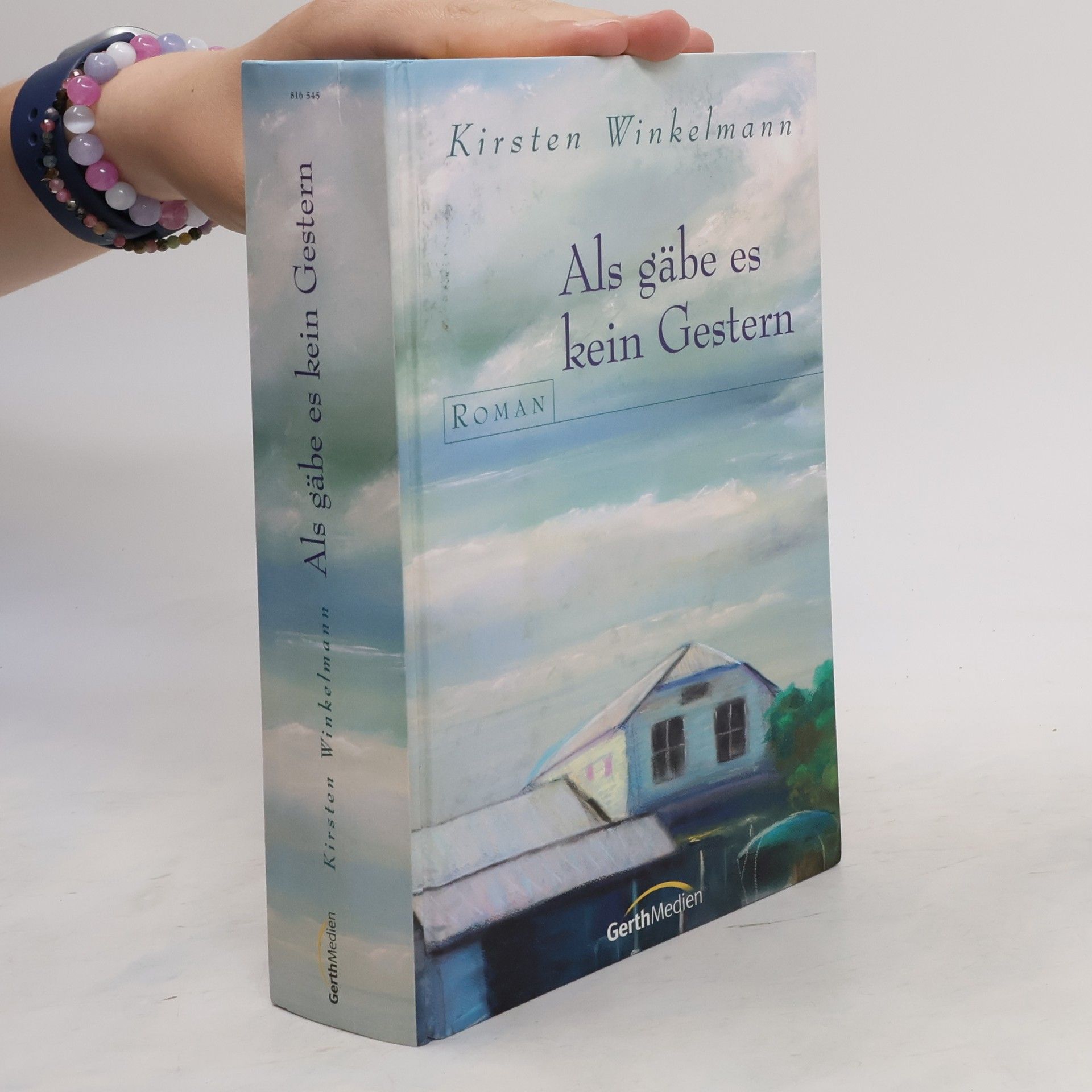 Kirsten Winkelmann Als gäbe es kein Gestern